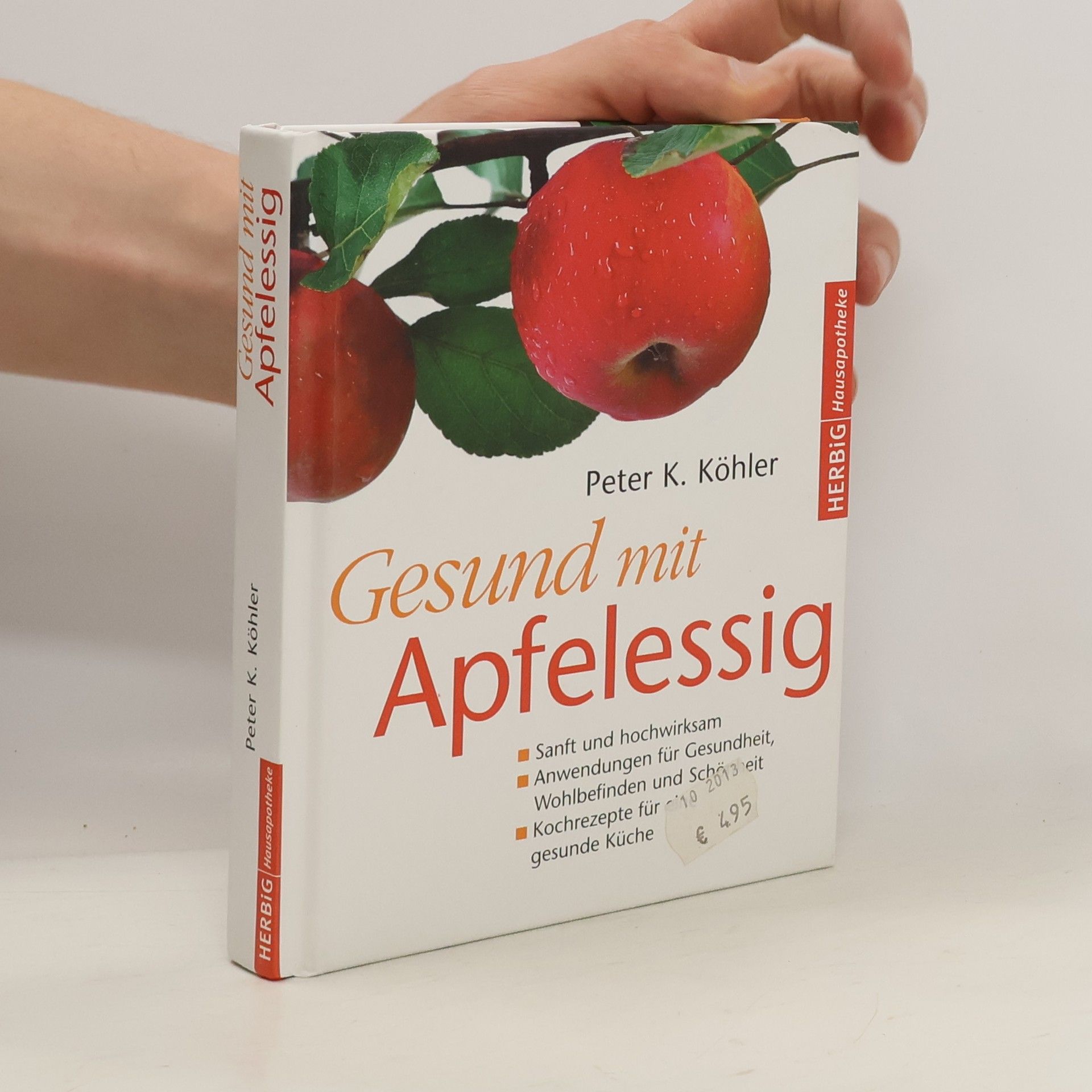 Peter K. Köhler Gesund mit Apfelessig