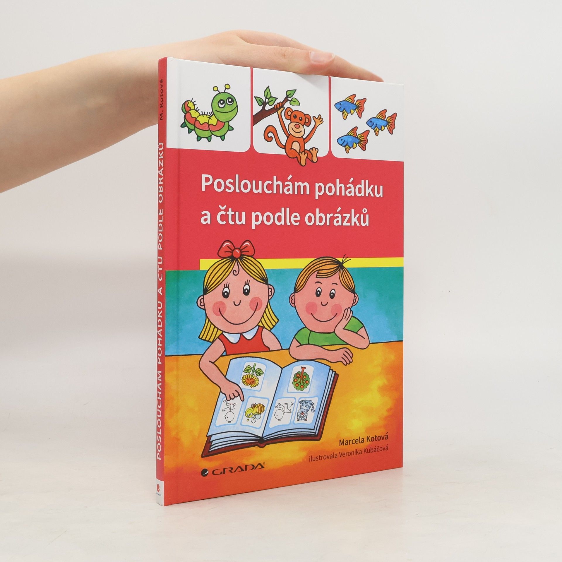 Marcela Kotová Poslouchám pohádku a čtu podle obrázků