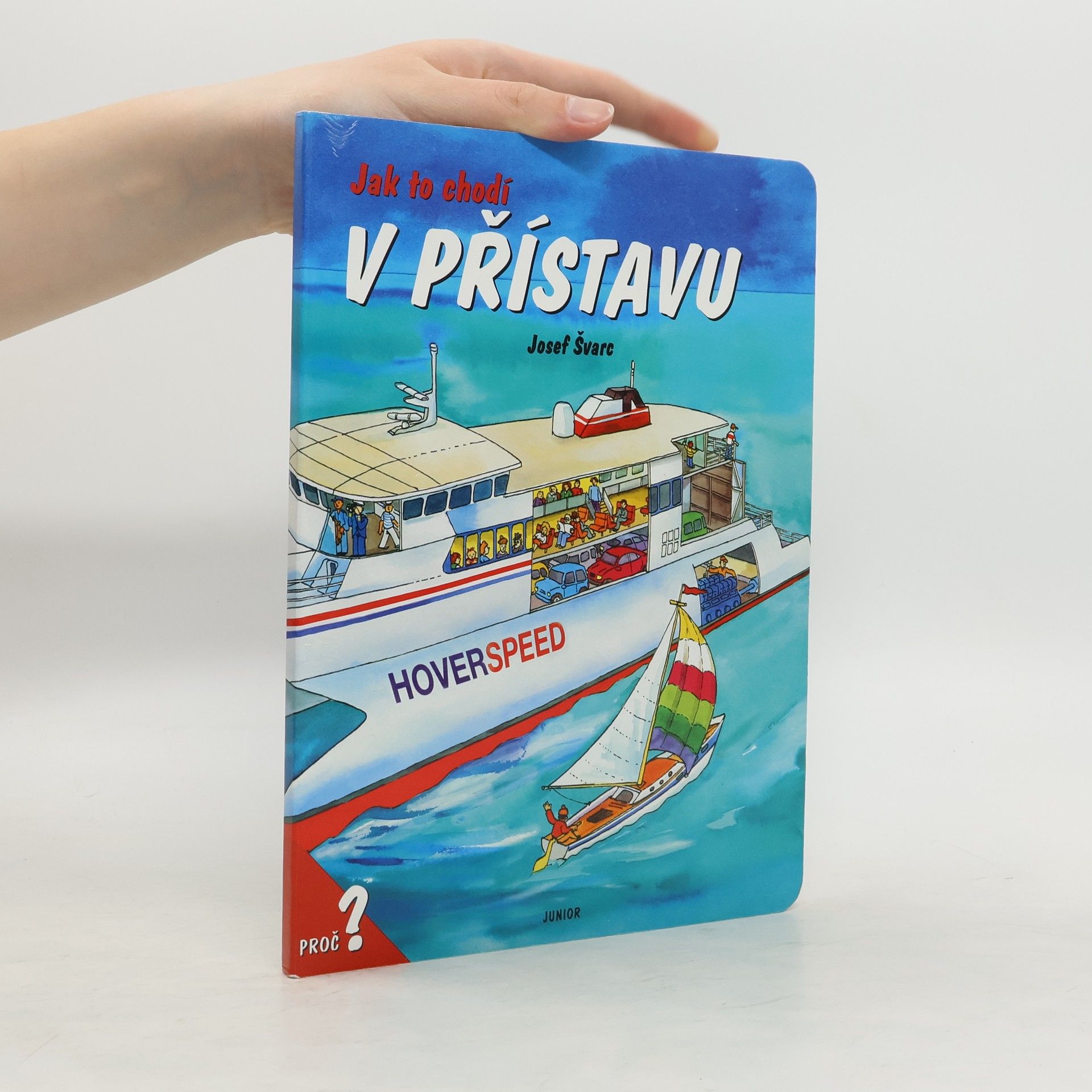 Josef Švarc Jak to chodí v přístavu