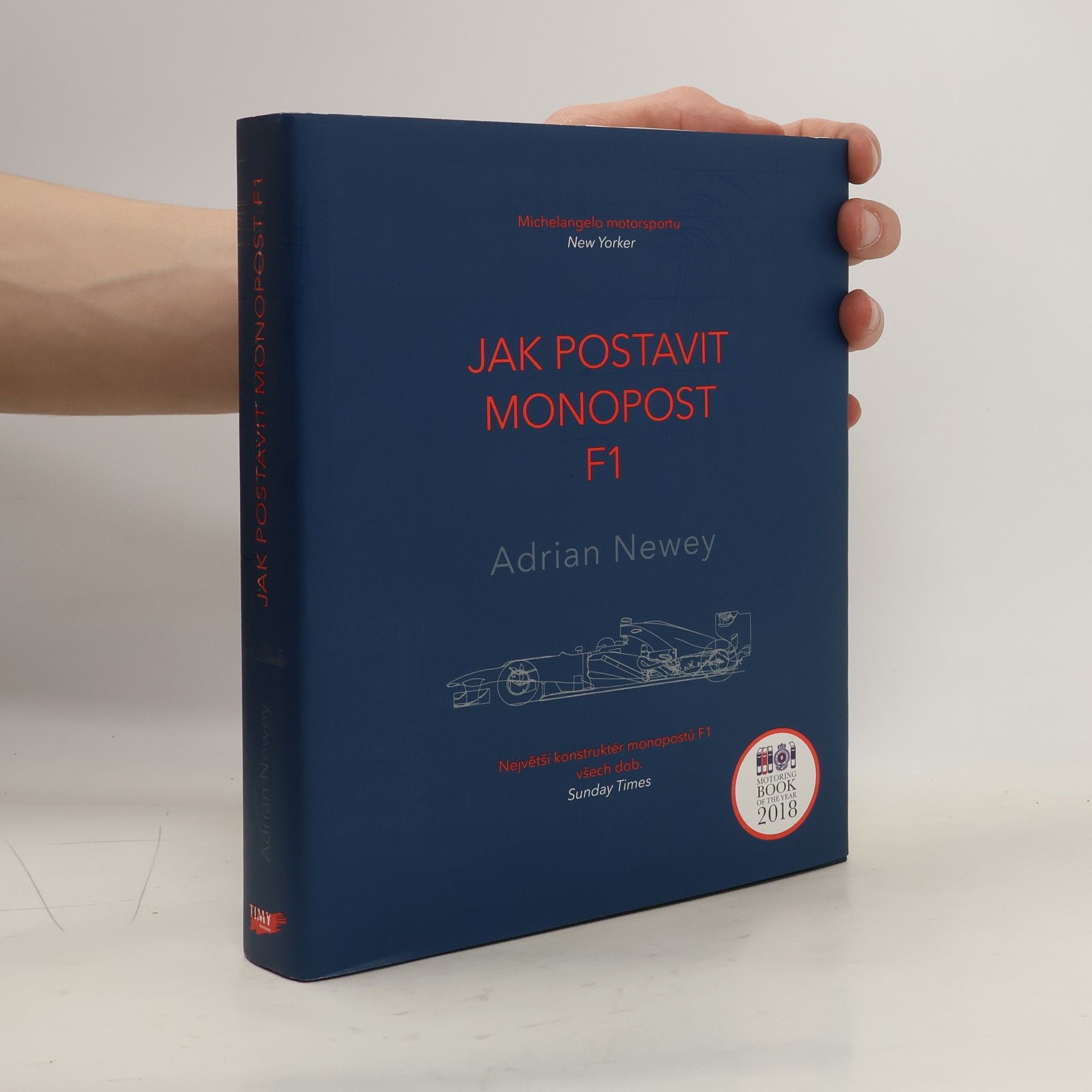 Adrian Newey Jak postavit monopost F1