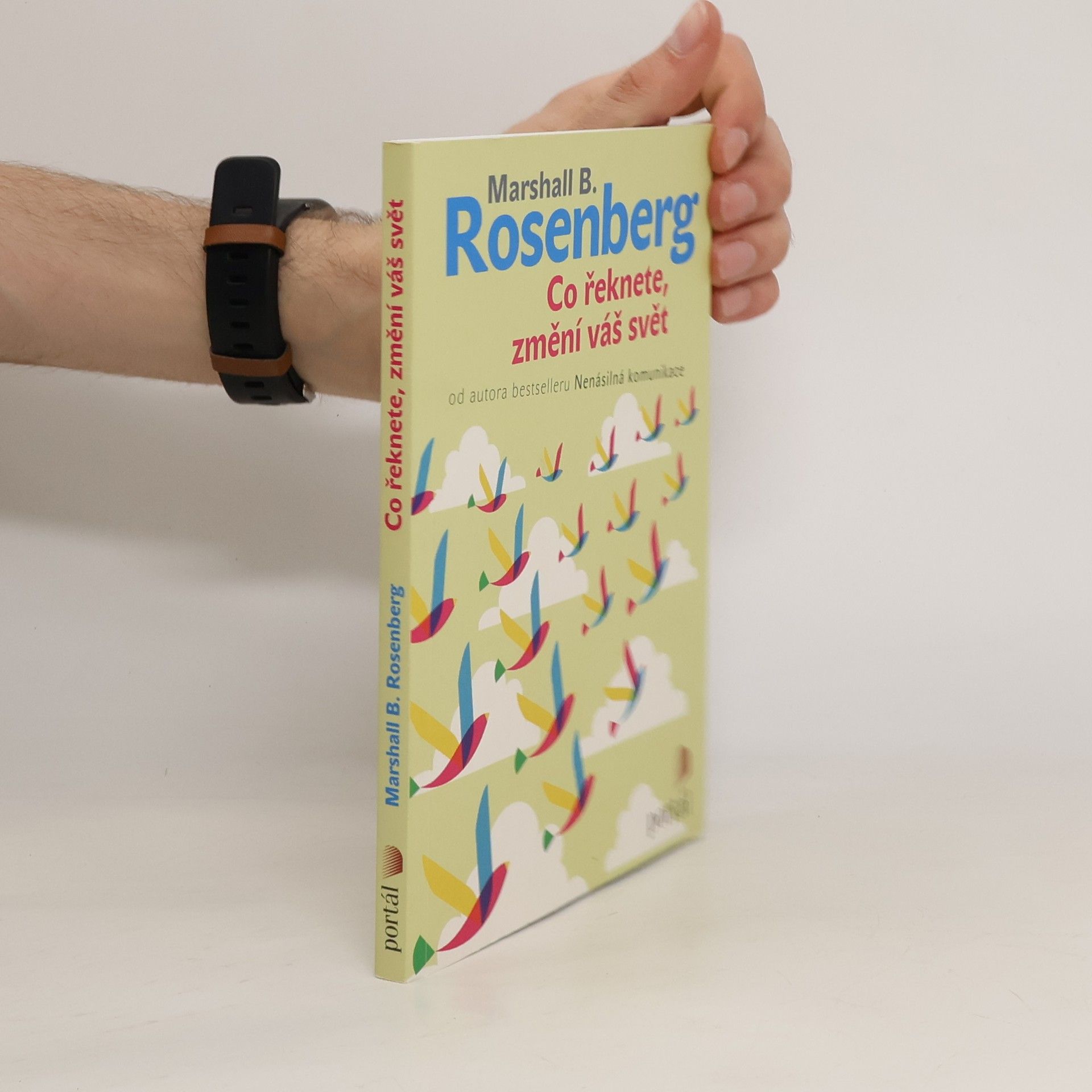 Marshall B. Rosenberg Co řeknete, změní váš svět