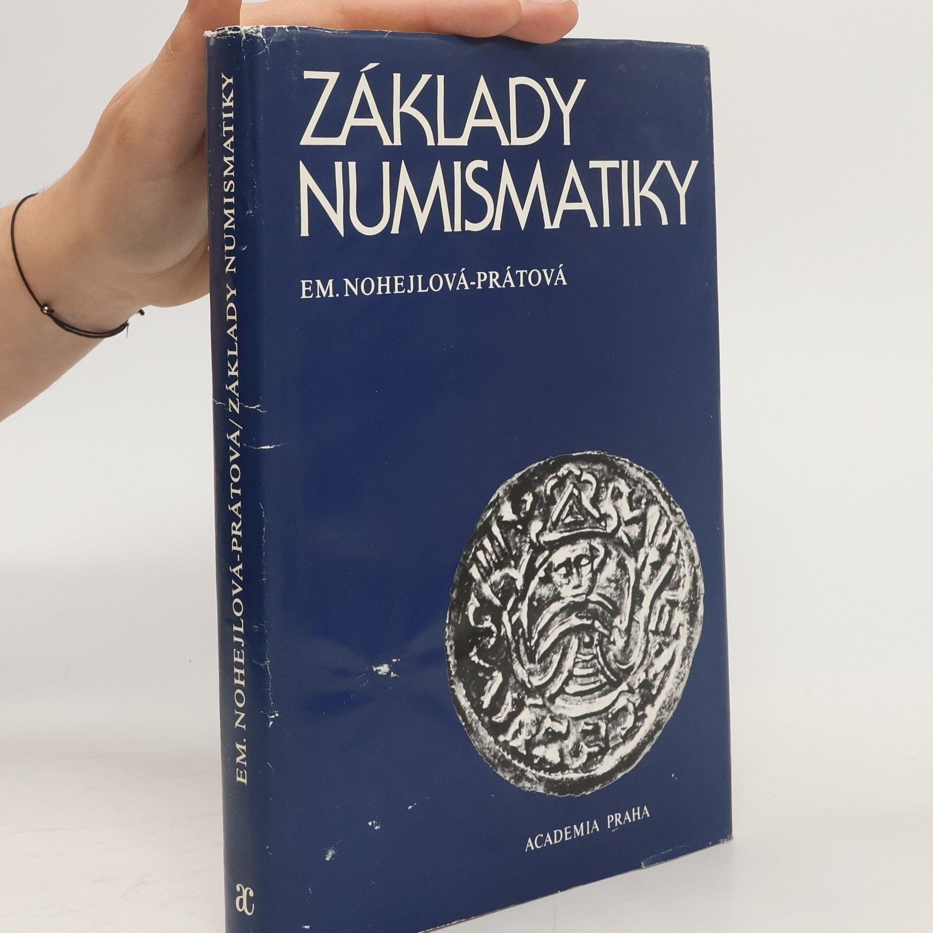 Emanuela Nohejlová Prátová Základy numismatiky