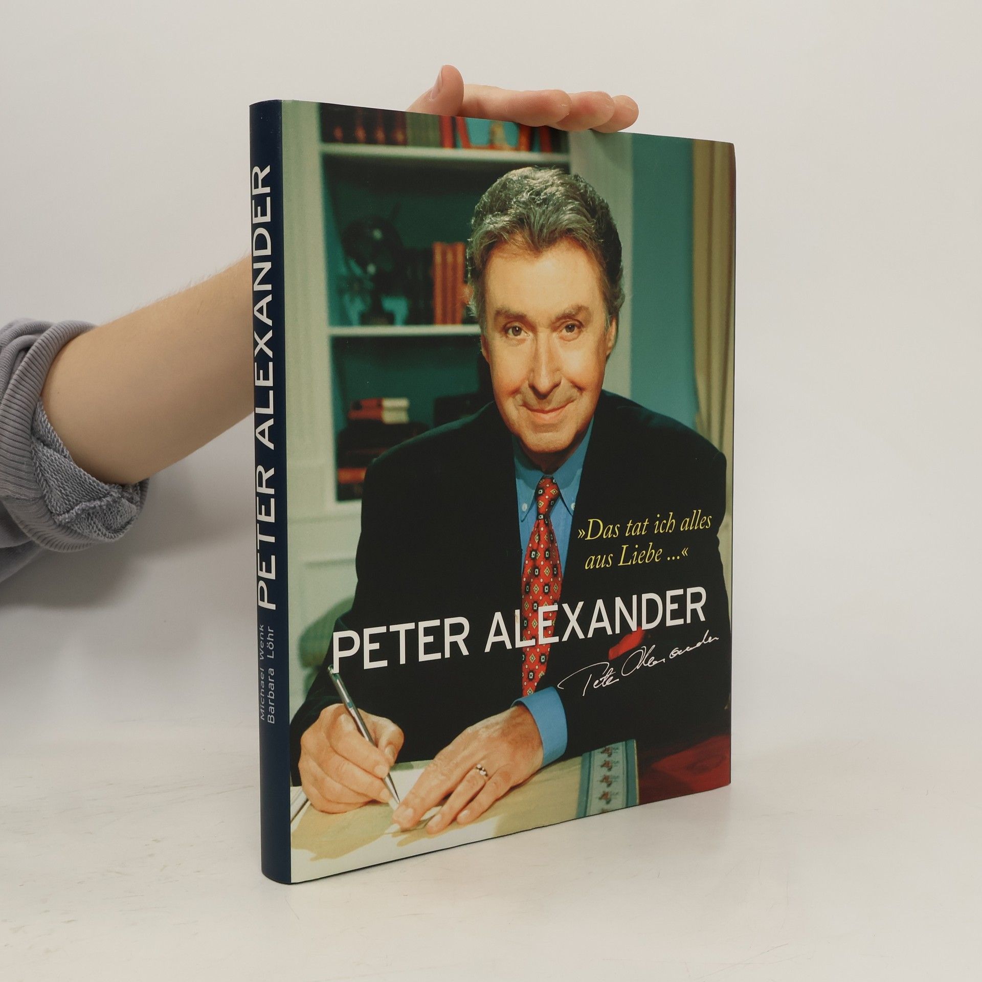 Michael Wenk Peter Alexander - Das tat ich alles aus Liebe