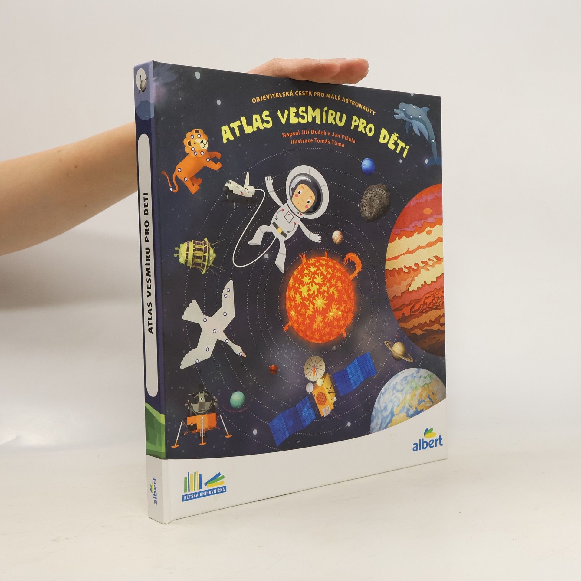 Jiří Dušek Atlas vesmíru pro děti: Objevitelská cesta pro malé astronauty