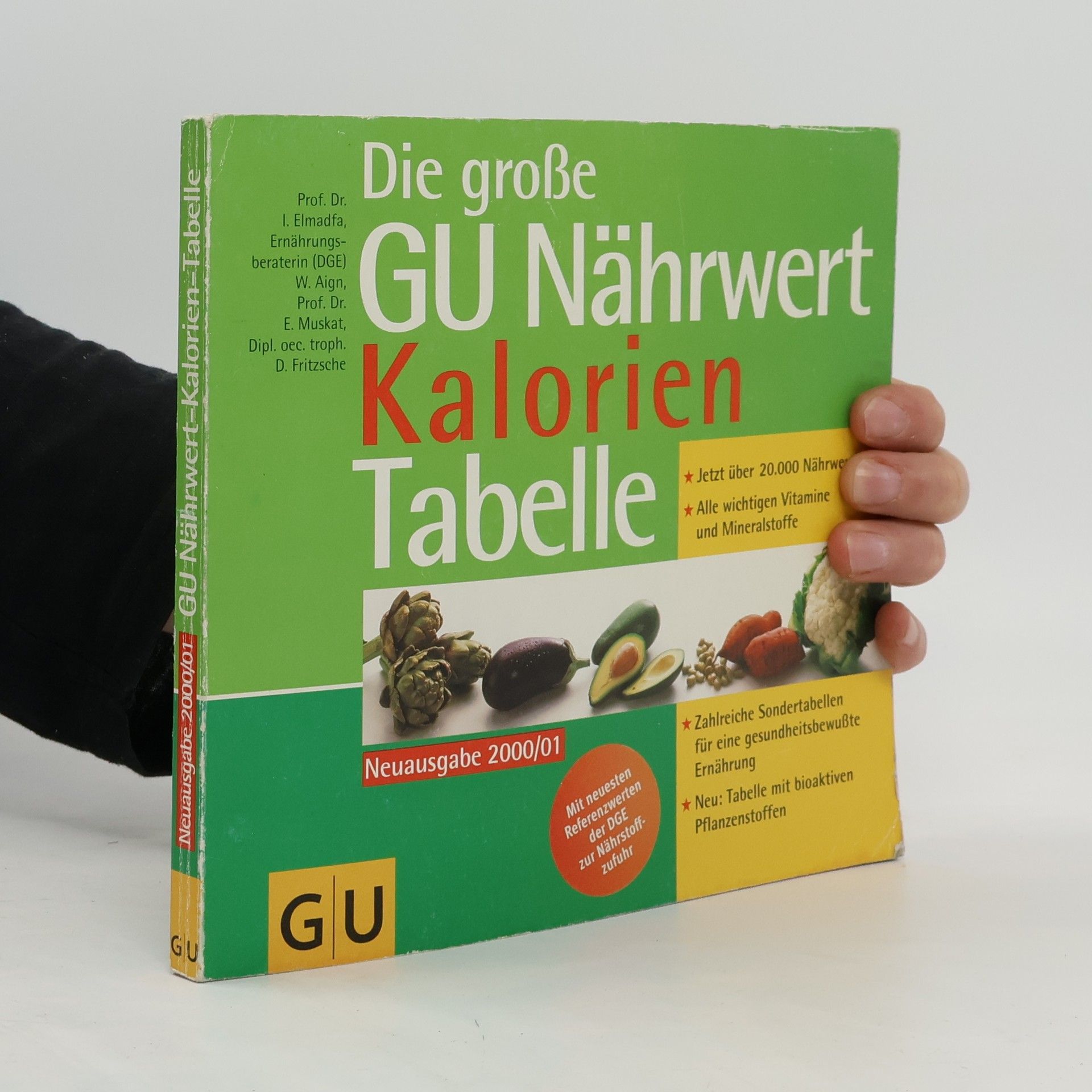 Autorenkollektiv Die große GU Nährwert Kalorien Tabelle