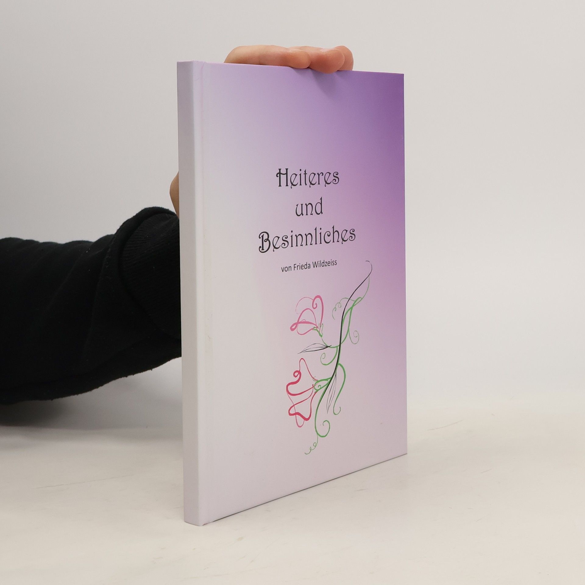 Frieda Wildzeiss Heiteres und Besinnliches