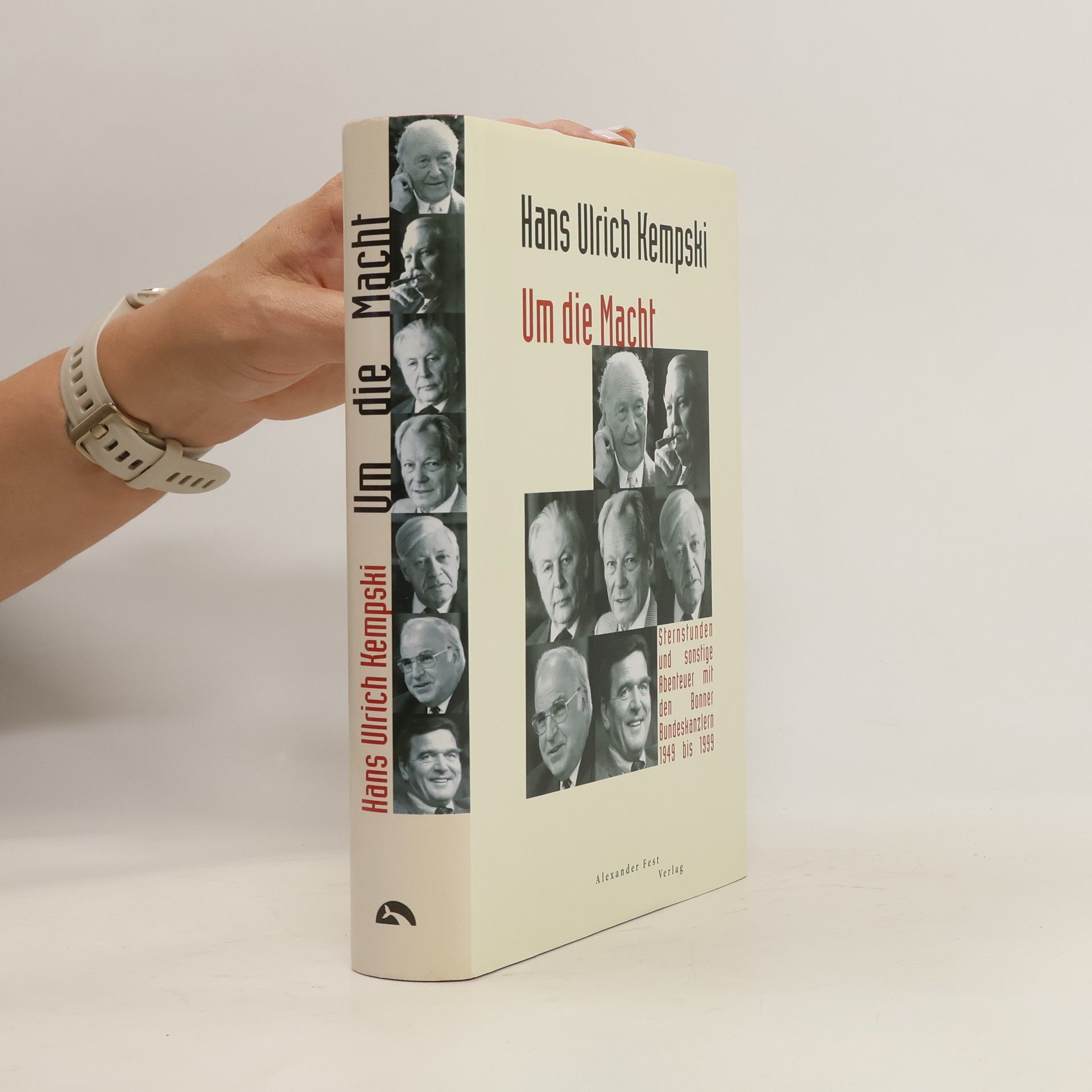 Hans Ulrich Kempski Um die Macht
