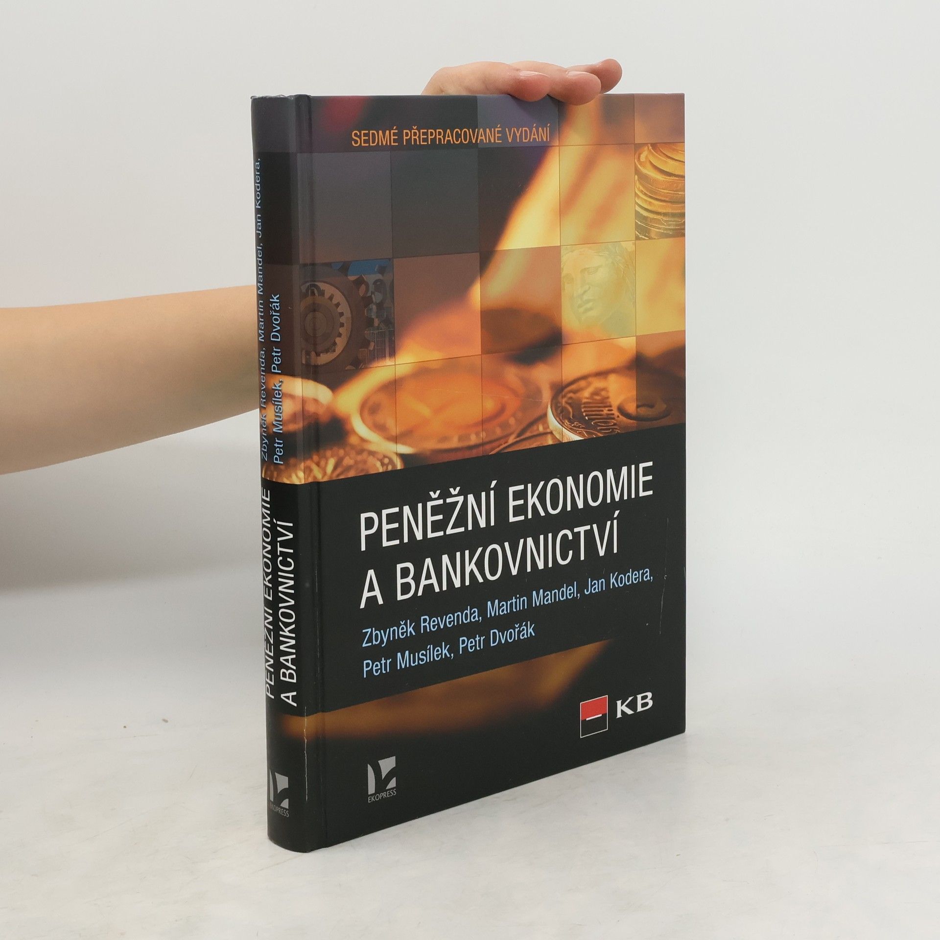 Petr Dvořák Peněžní ekonomie a bankovnictví