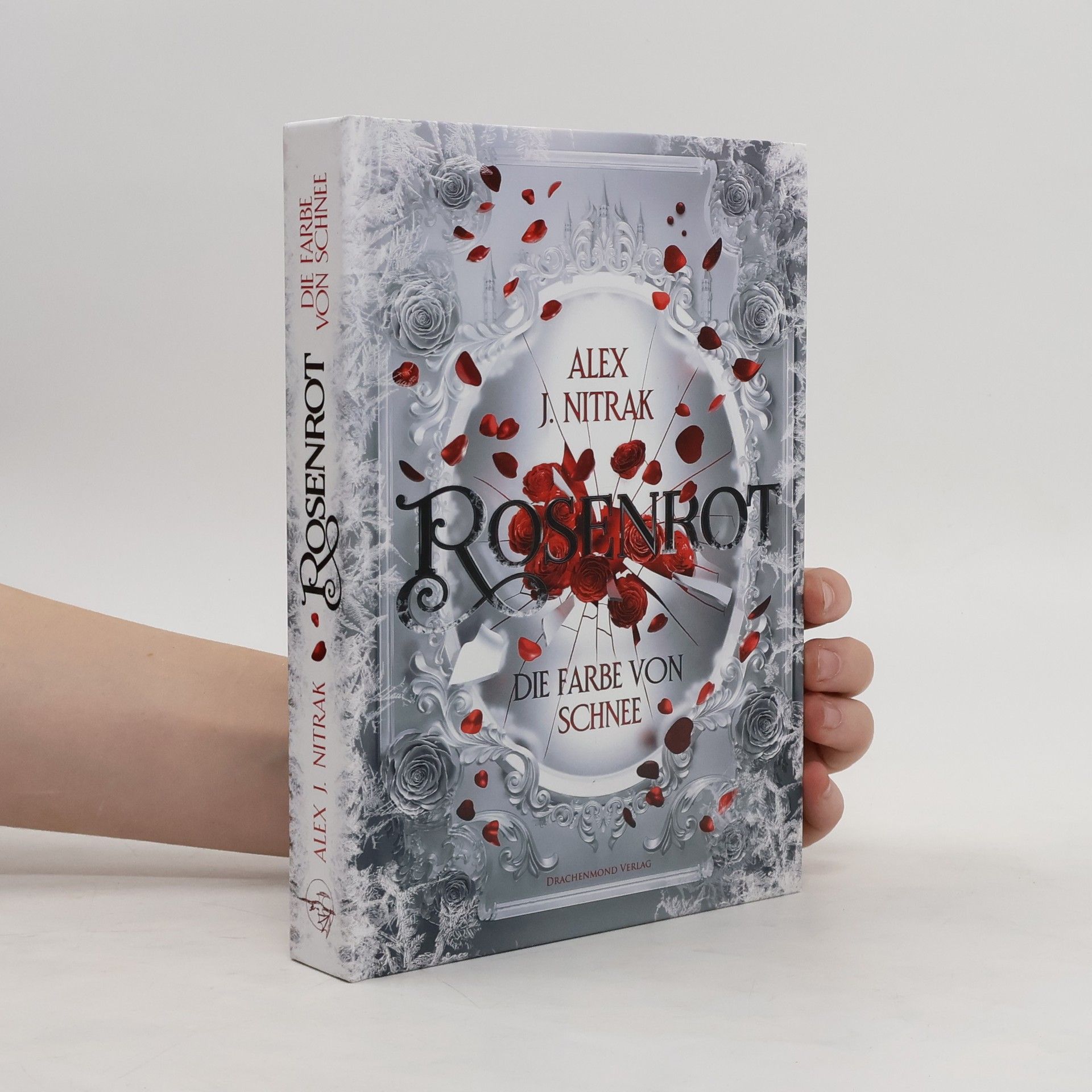 Alex J. Nitrak Rosenrot. Die Farbe von Schnee