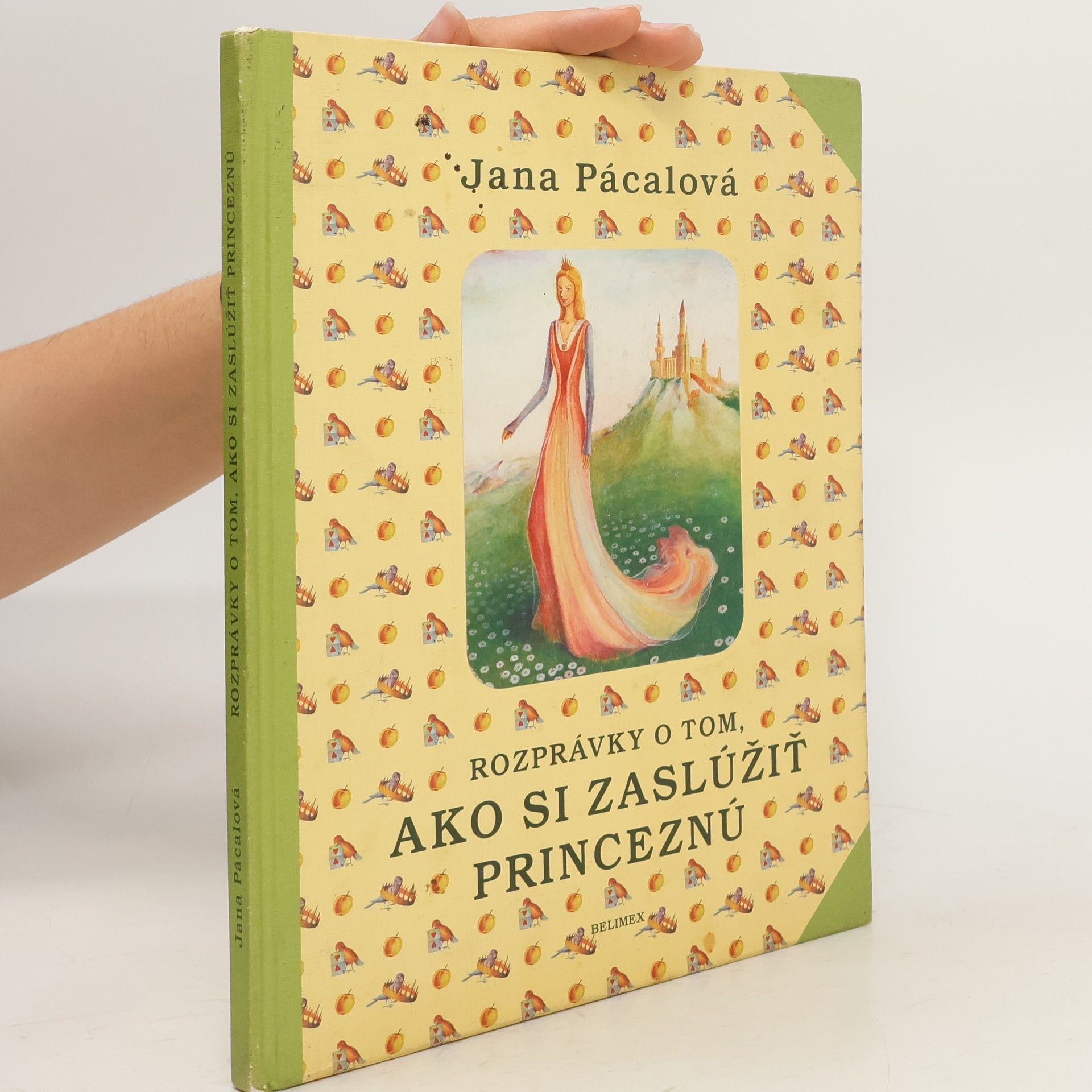 Jana Pácalová Ako si zaslúžiť princeznú