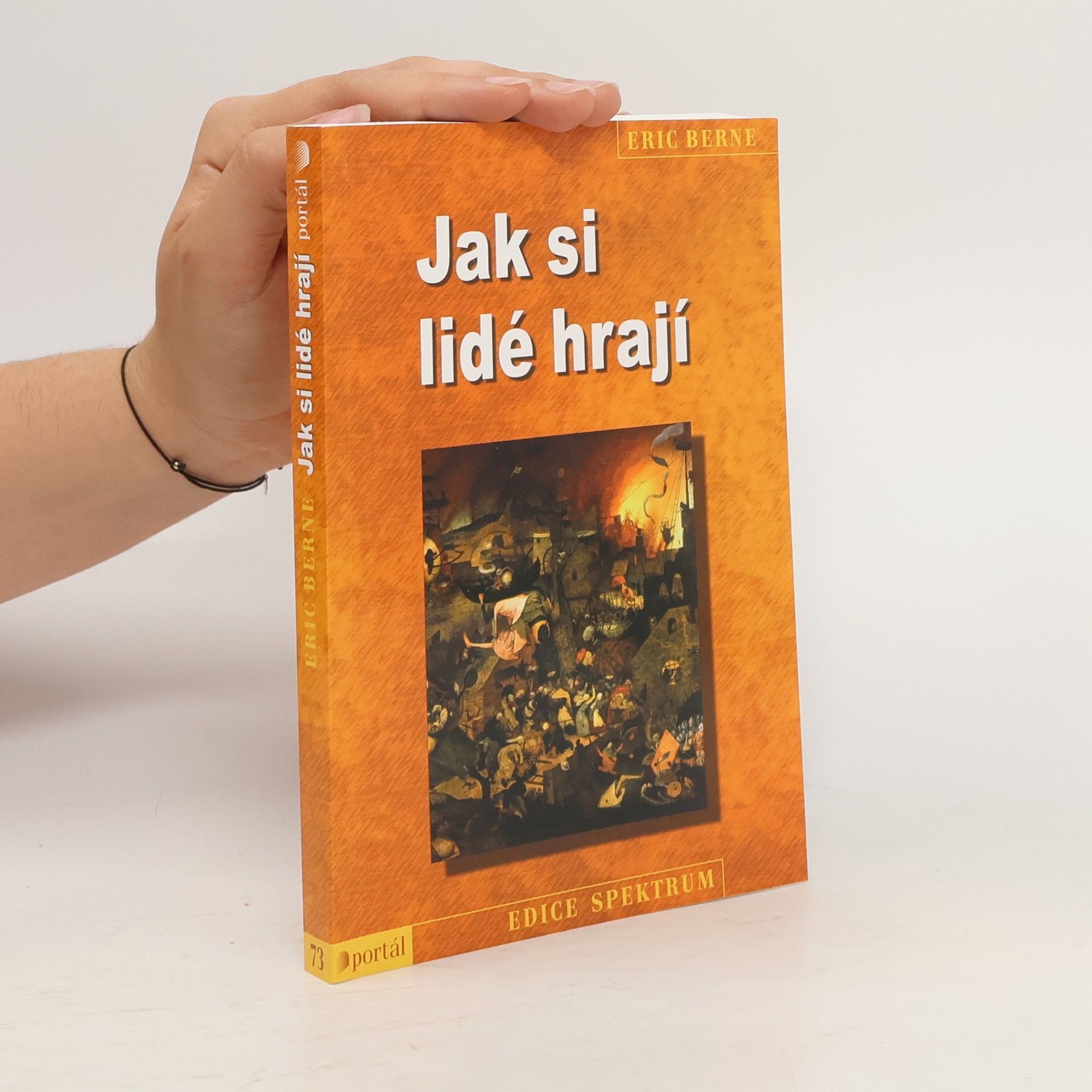 Eric Berne Jak si lidé hrají