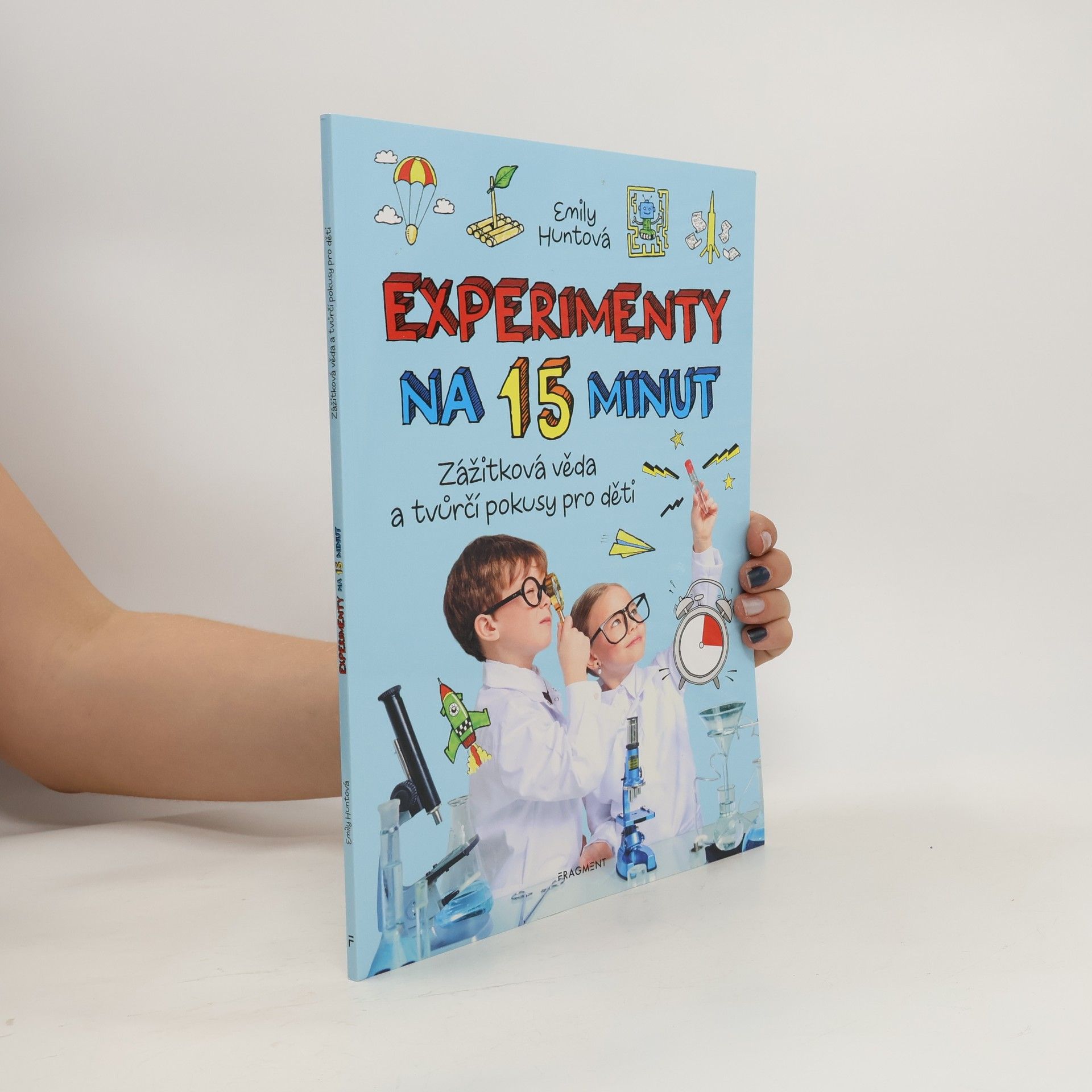 Emily Hunt Experimenty na 15 minut