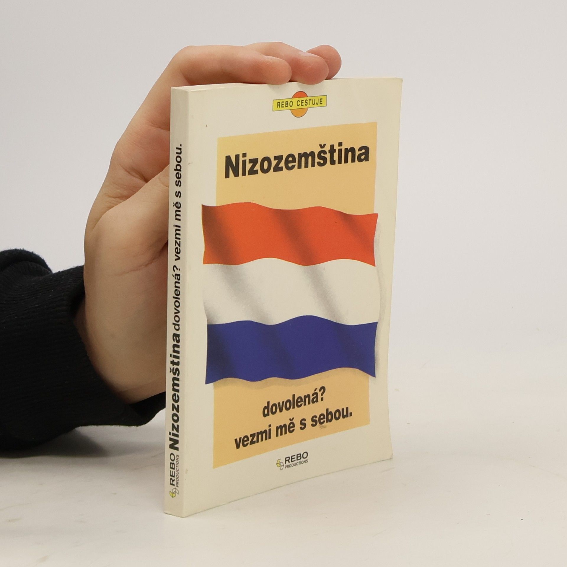 Přemysl Janota Nizozemština. dovolená? vezmi mě s sebou