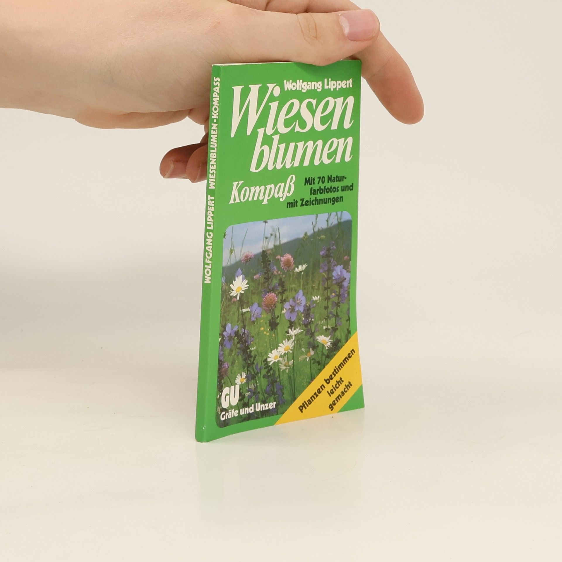 Wolfgang Lippert Lipperts Wiesenblumen-Kompass