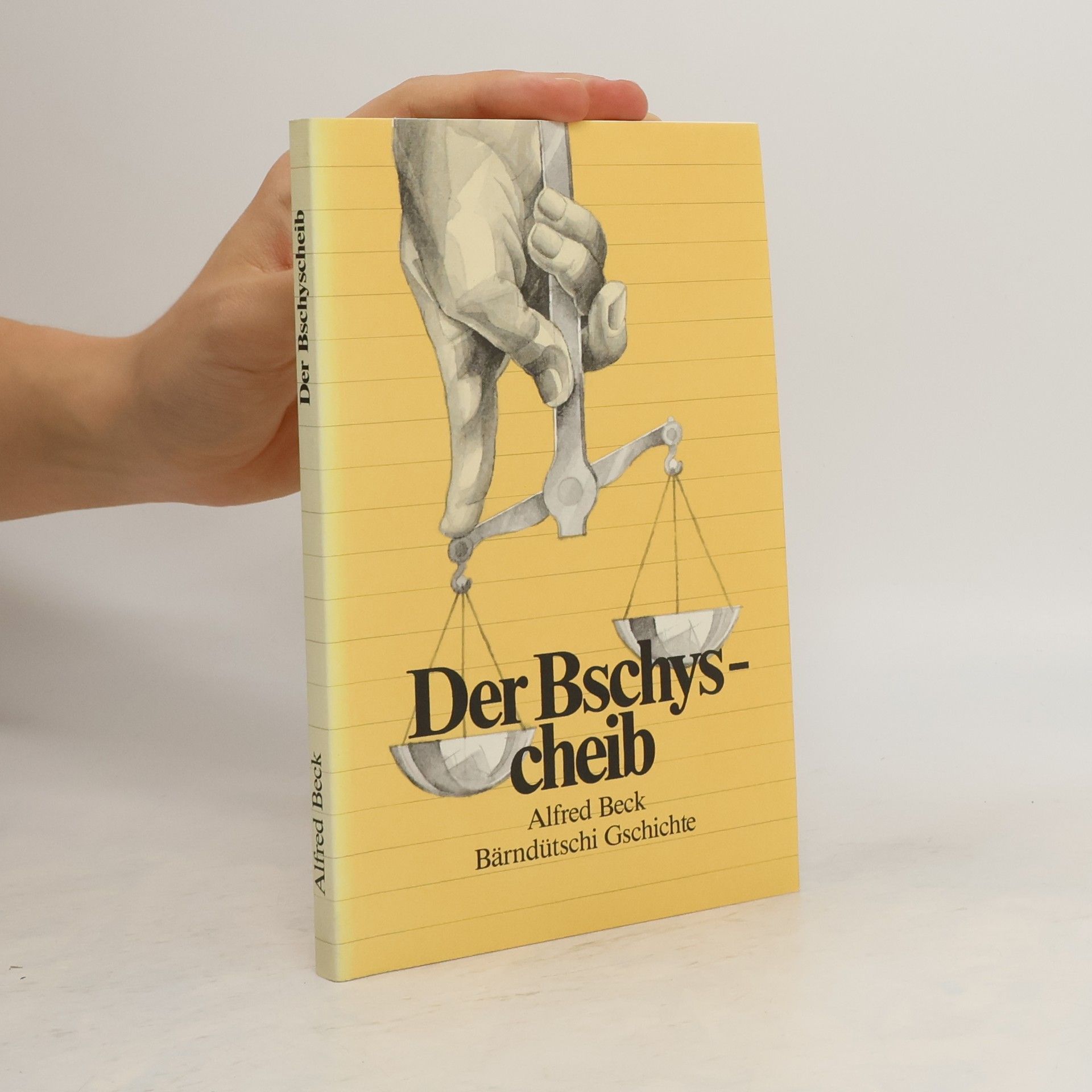Alfred Beck Der Bschyscheib