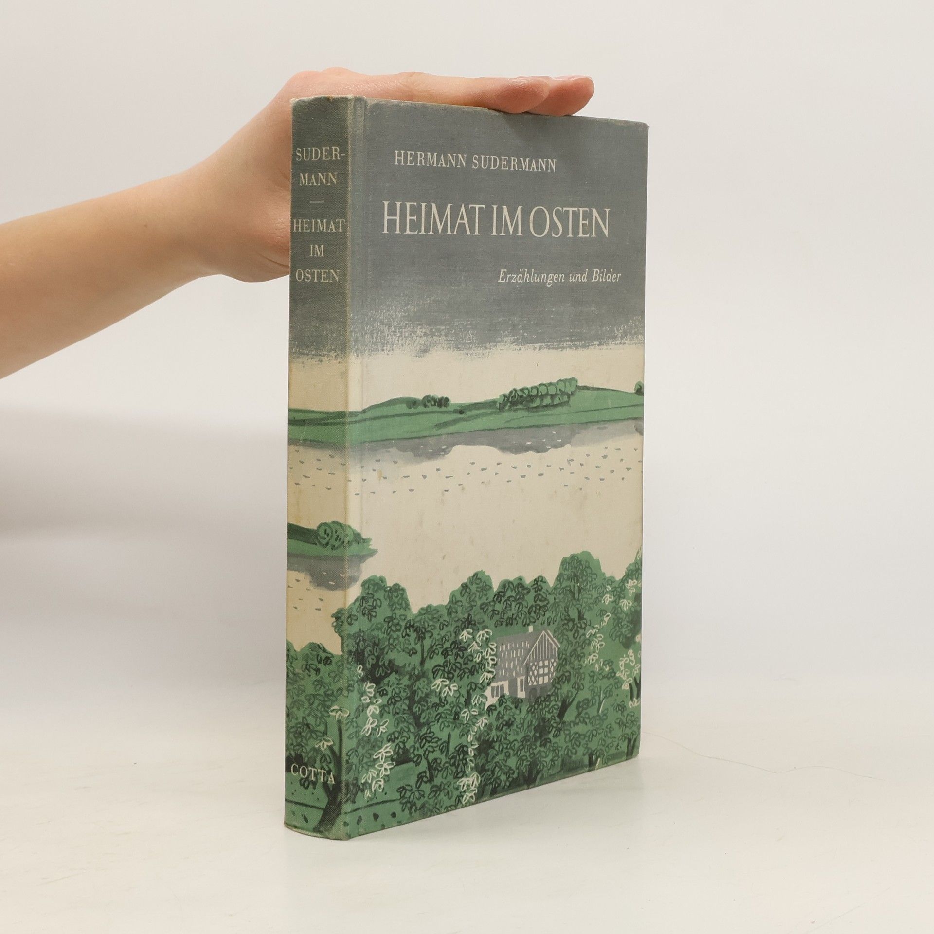 Hermann Sudermann Heimat im Osten