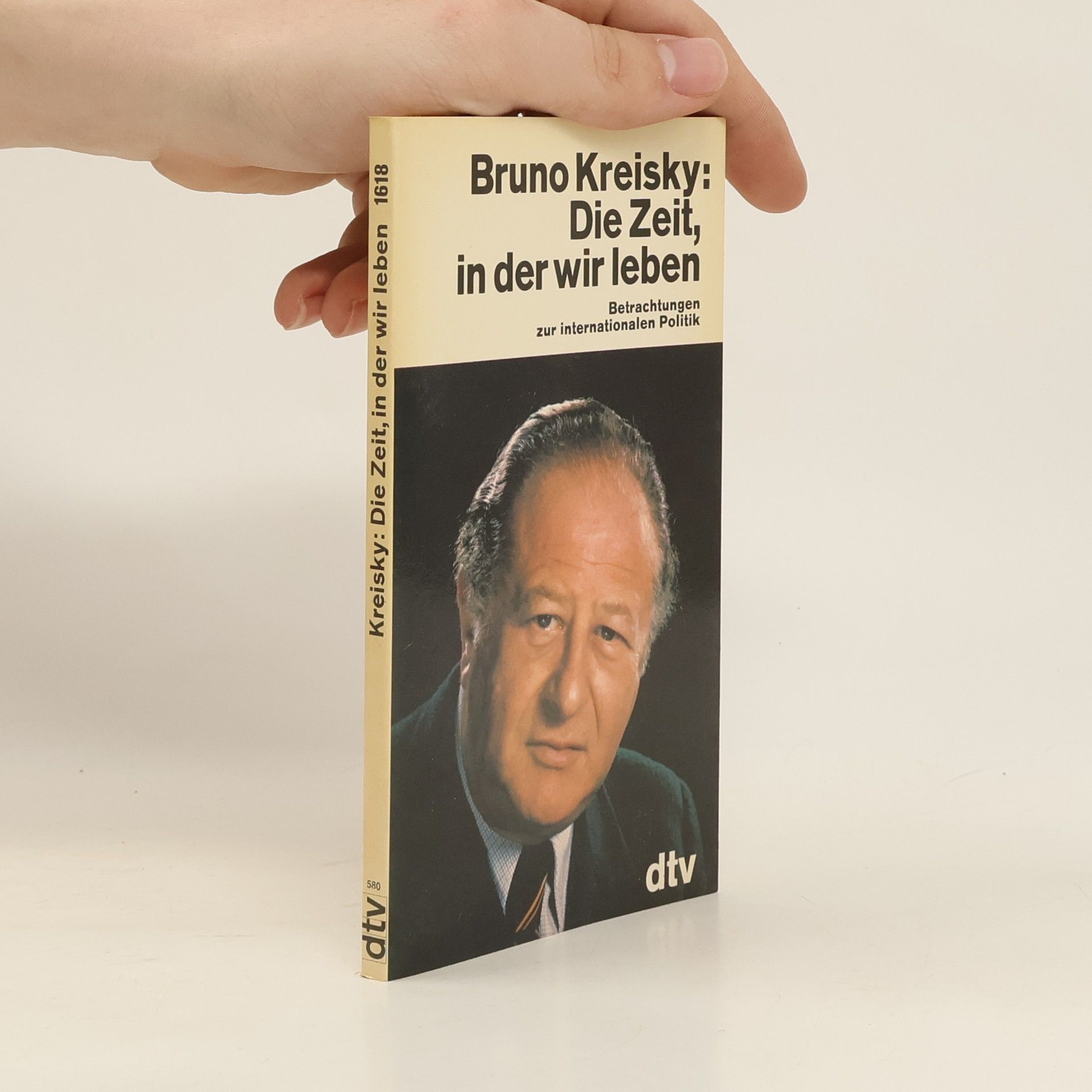 Bruno Kreisky Die Zeit, in der wir leben