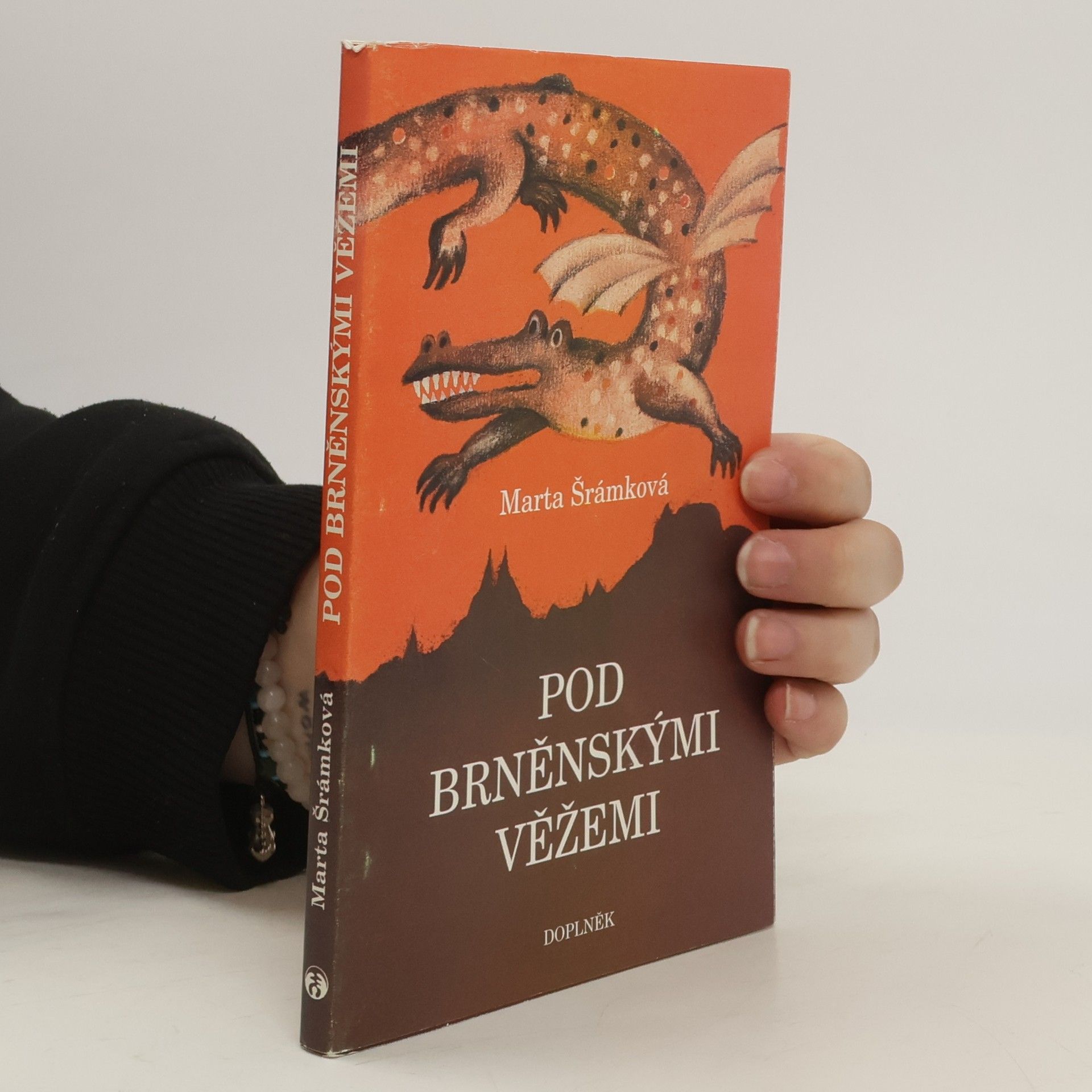 Marta Šrámková Pod brněnskými věžemi. Známé i neznámé pověsti