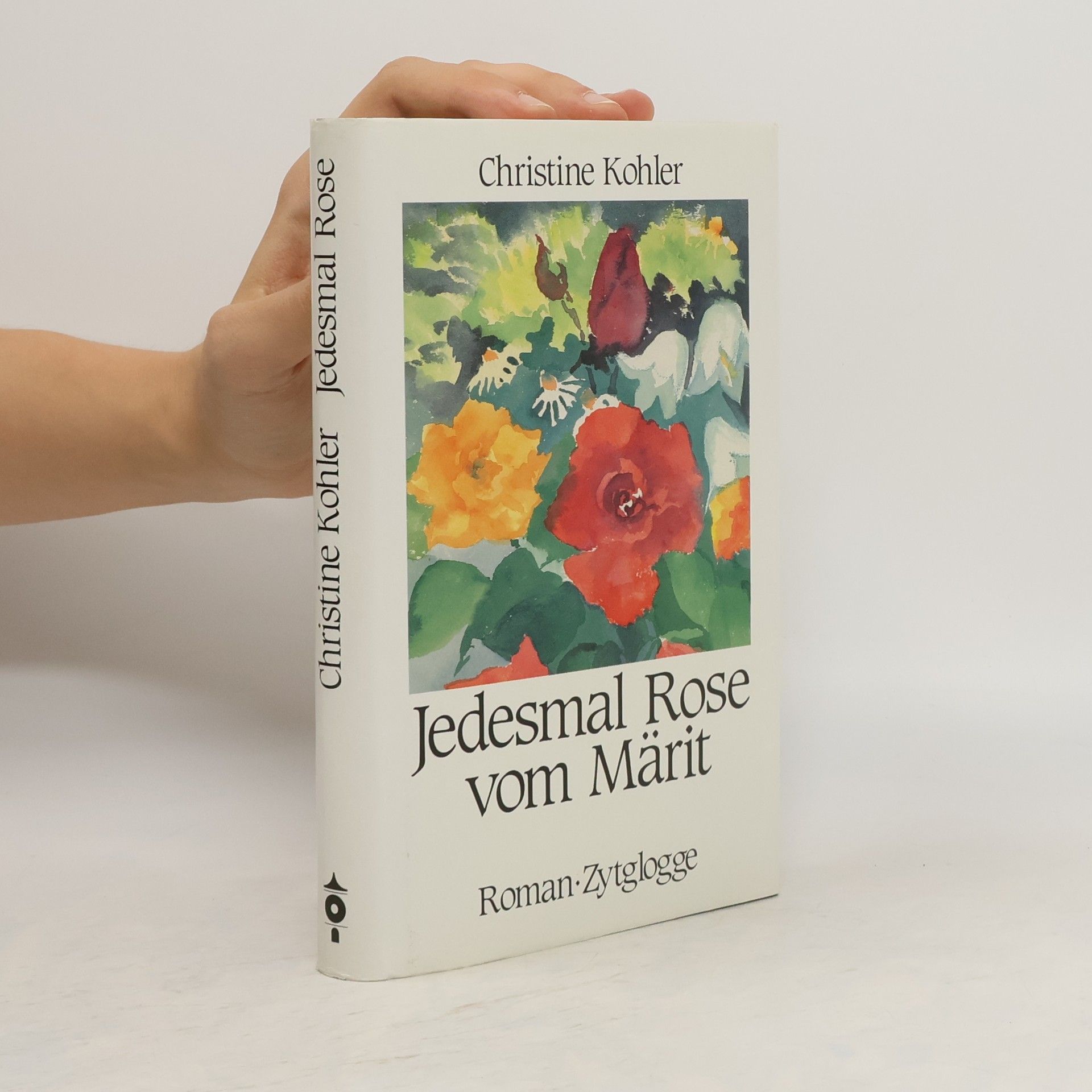 Christine Köhler Jedesmal Rose vom Märit