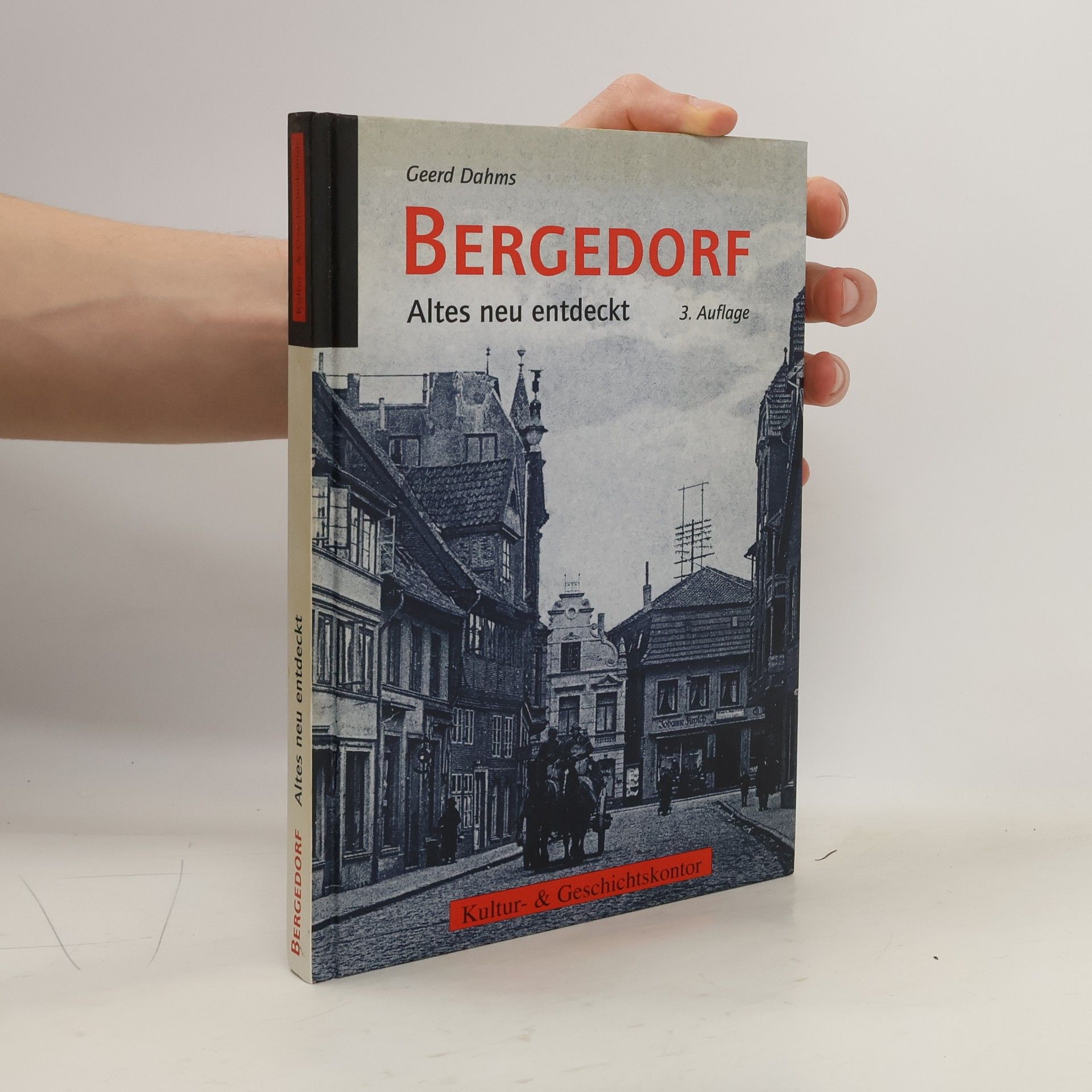 Geerd Dahms Bergedorf. Altes neu entdeckt