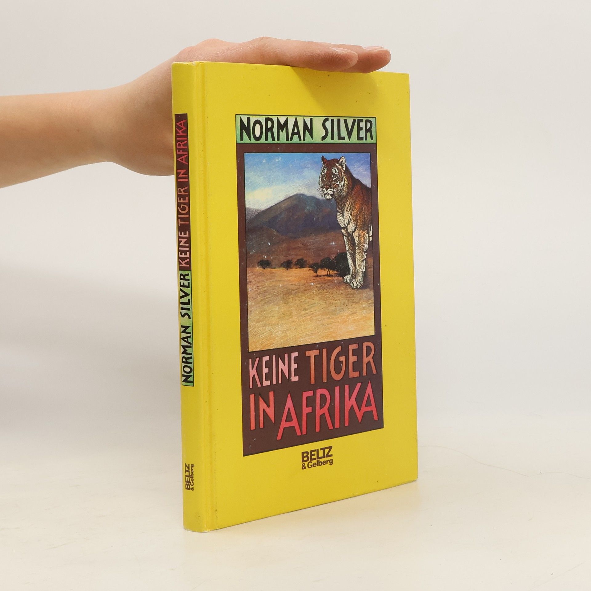 Norman Silver Keine Tiger in Afrika
