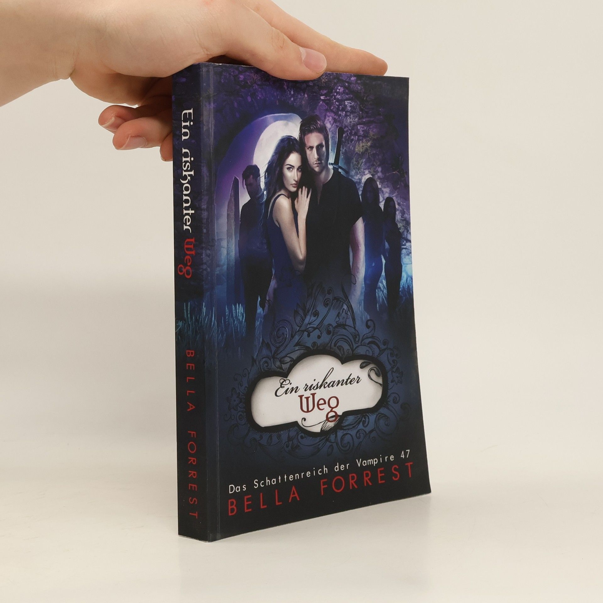 Bella Forrest Das Schattenreich Der Vampire 47