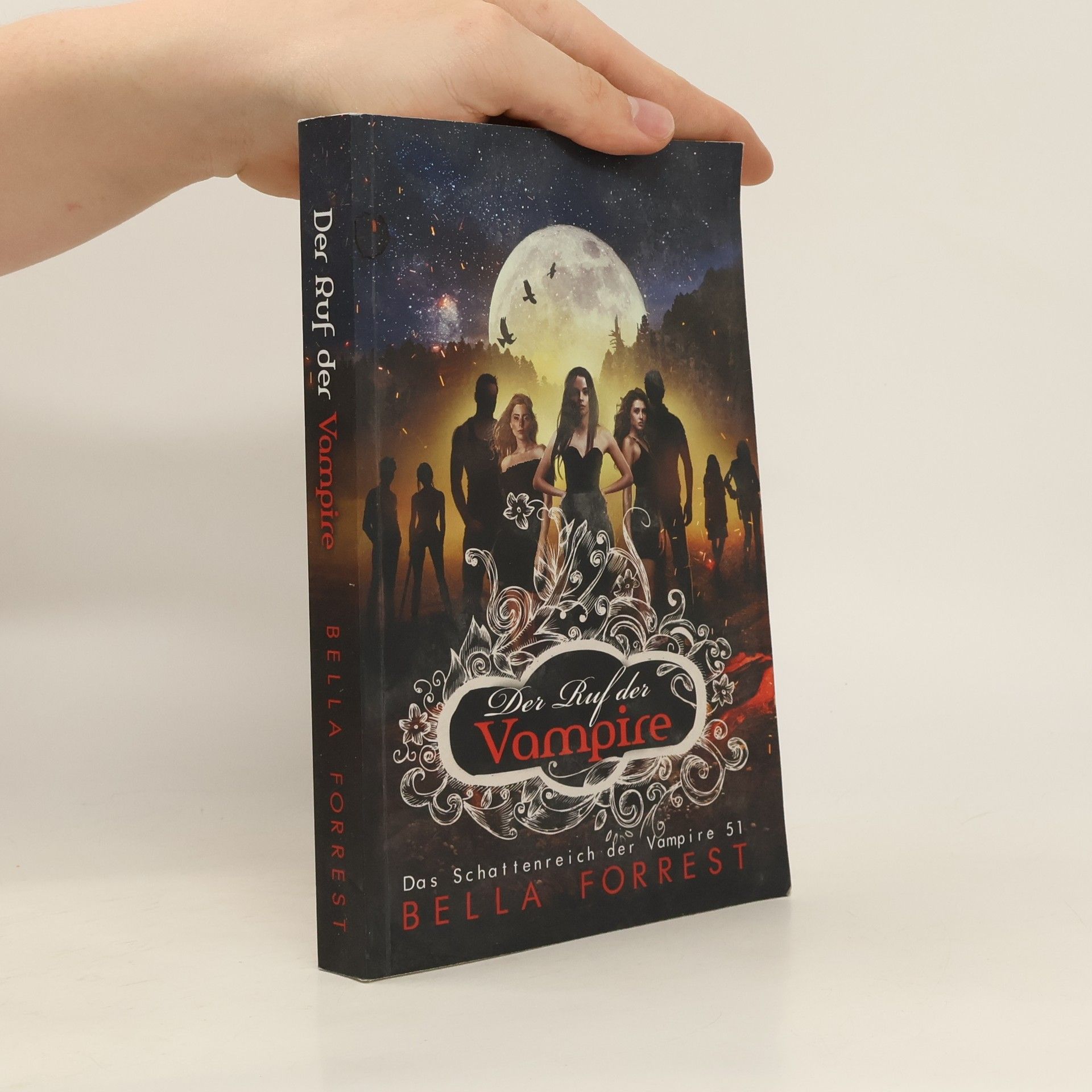 Bella Forrest Das Schattenreich der Vampire 51: der Ruf der Vampire