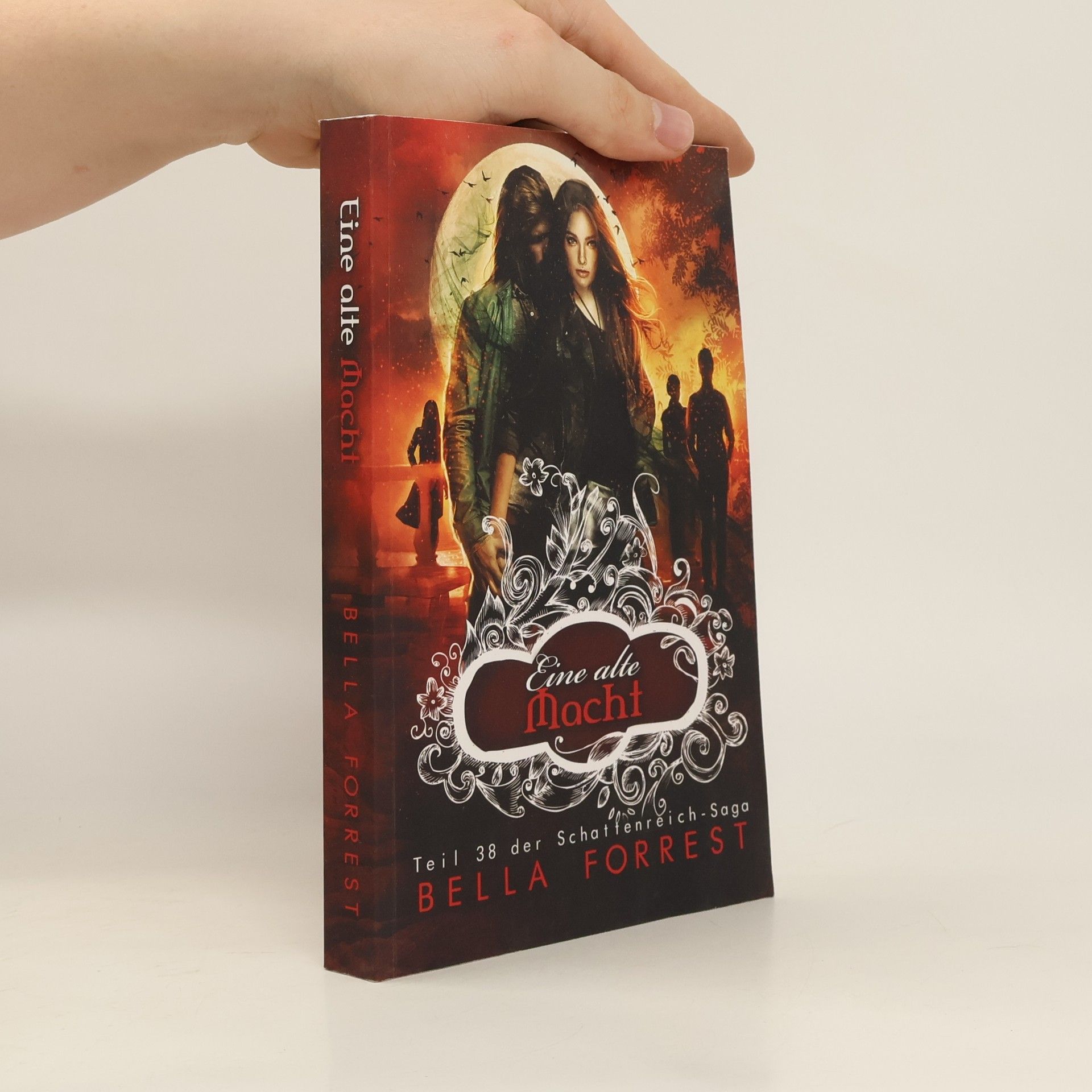 Bella Forrest Eine alte Macht. Das Schattenreich der Vampire 38