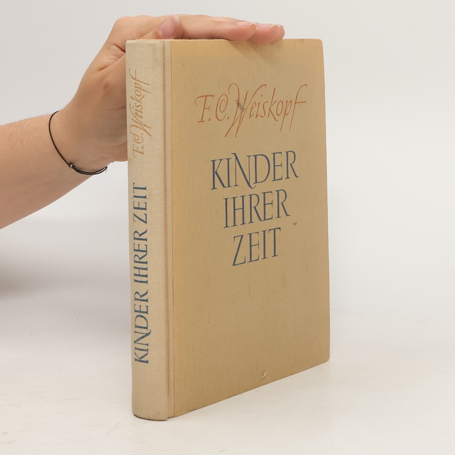 F. C. Weiskopf Kinder ihrer Zeit