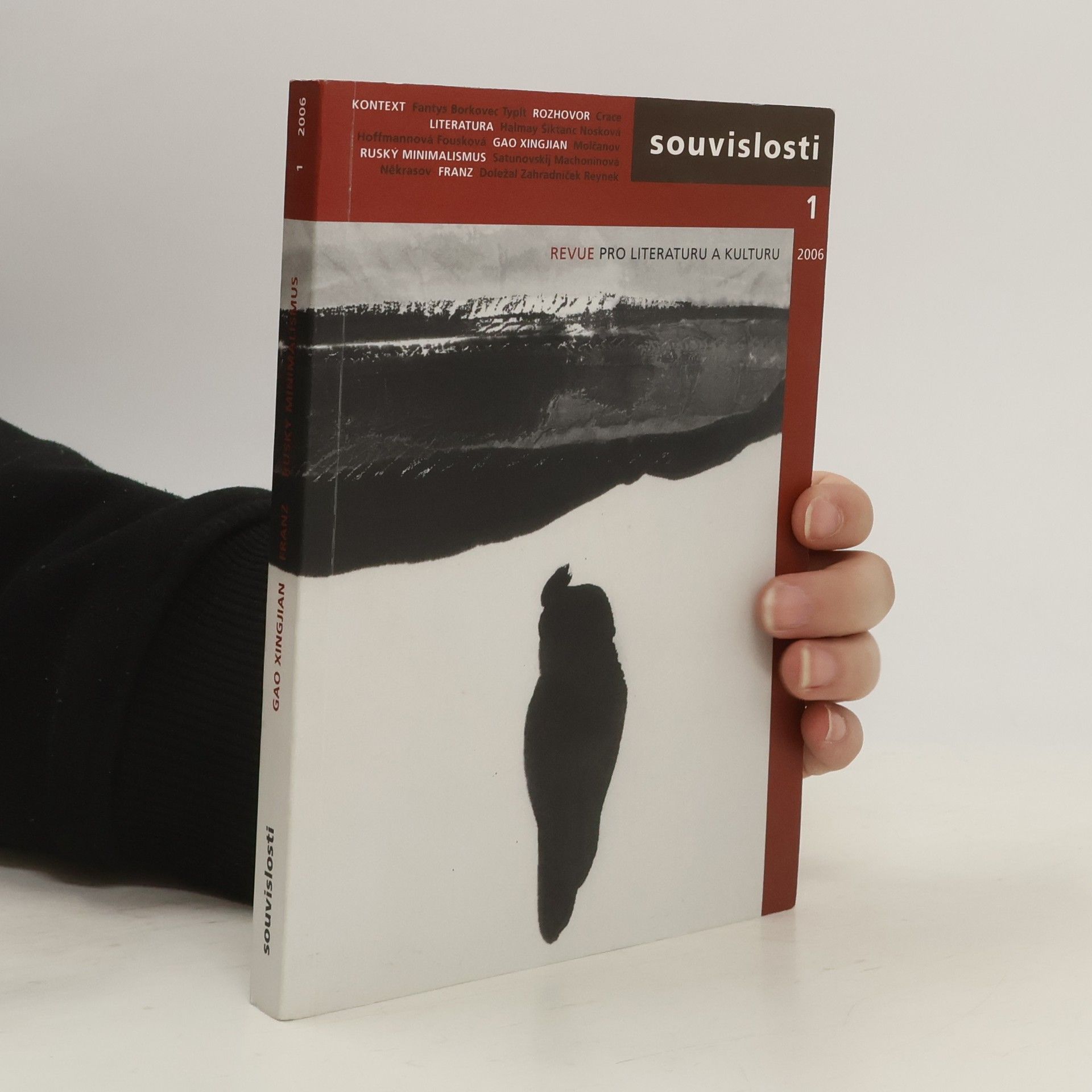 Kolektiv autorů Souvislosti číslo 1/2006 ročník XVII. Revue pro literaturu a umění