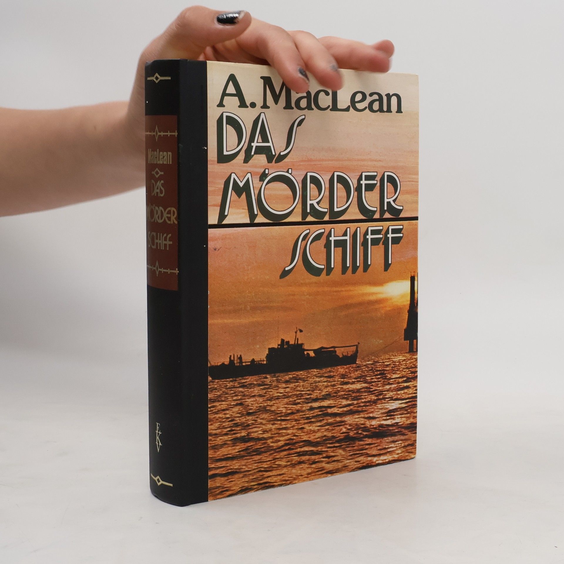 Alexander A MacLean Das Mörder Schiff