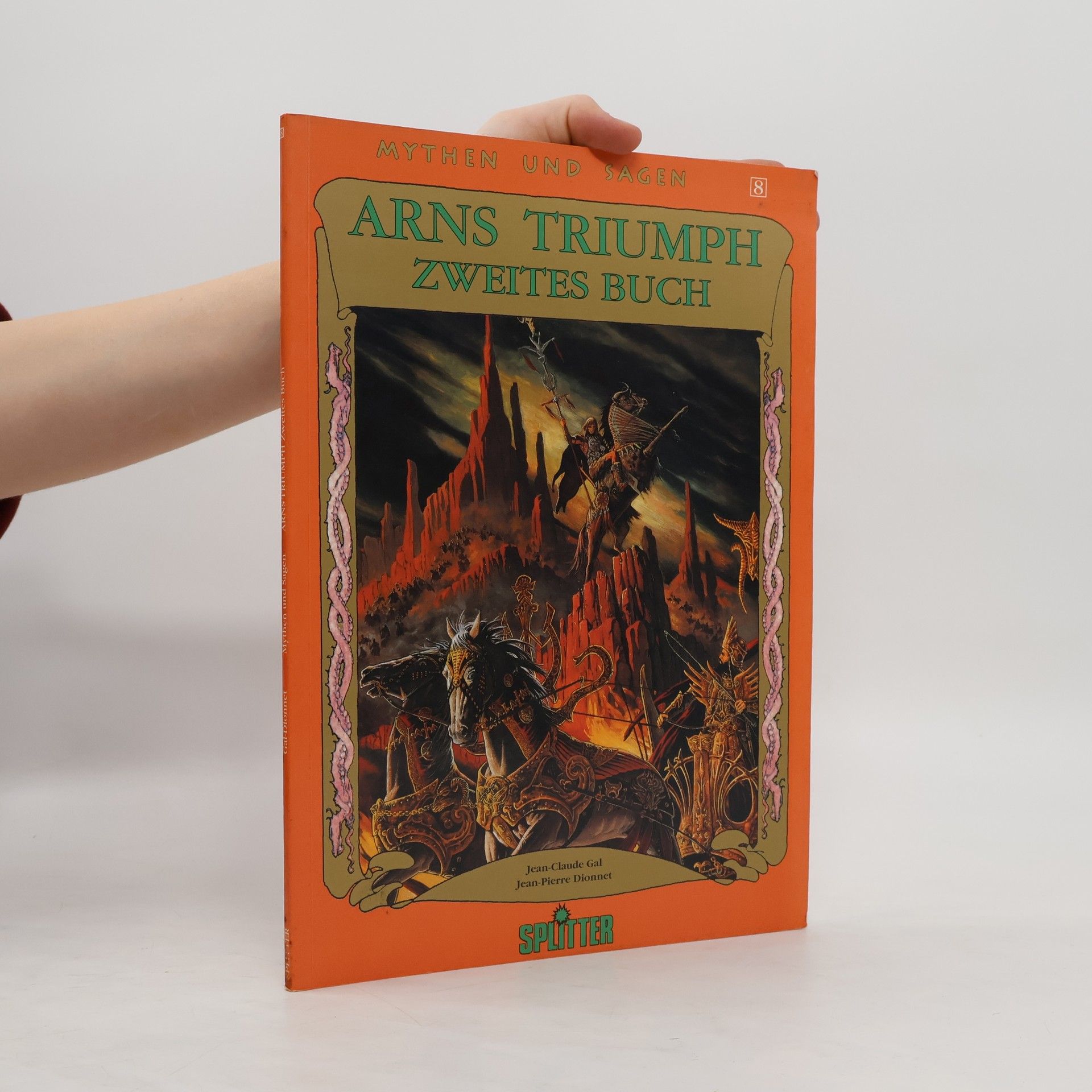 Jean Claude Gal Mythen und Sagen. Arns Triumph 2