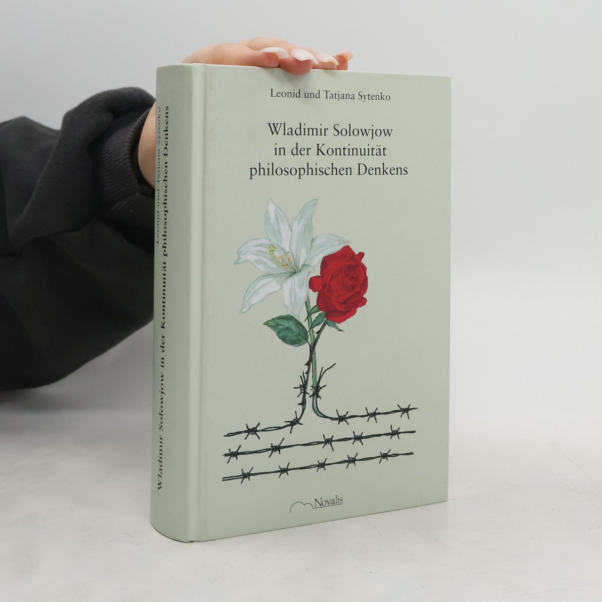 Leonid Sytenko Wladimir Solowjow in der Kontinuität philosophischen Denkens
