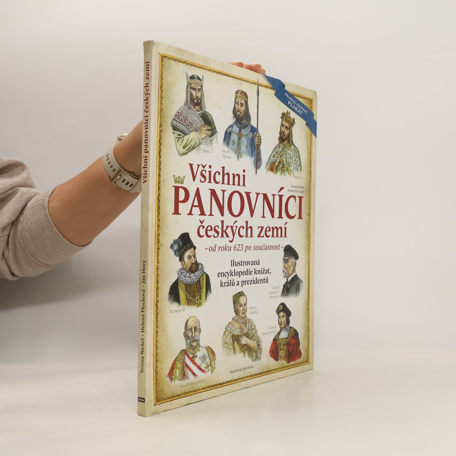 Tereza Nickel Všichni panovníci českých zemí. Od roku 623 po současnos