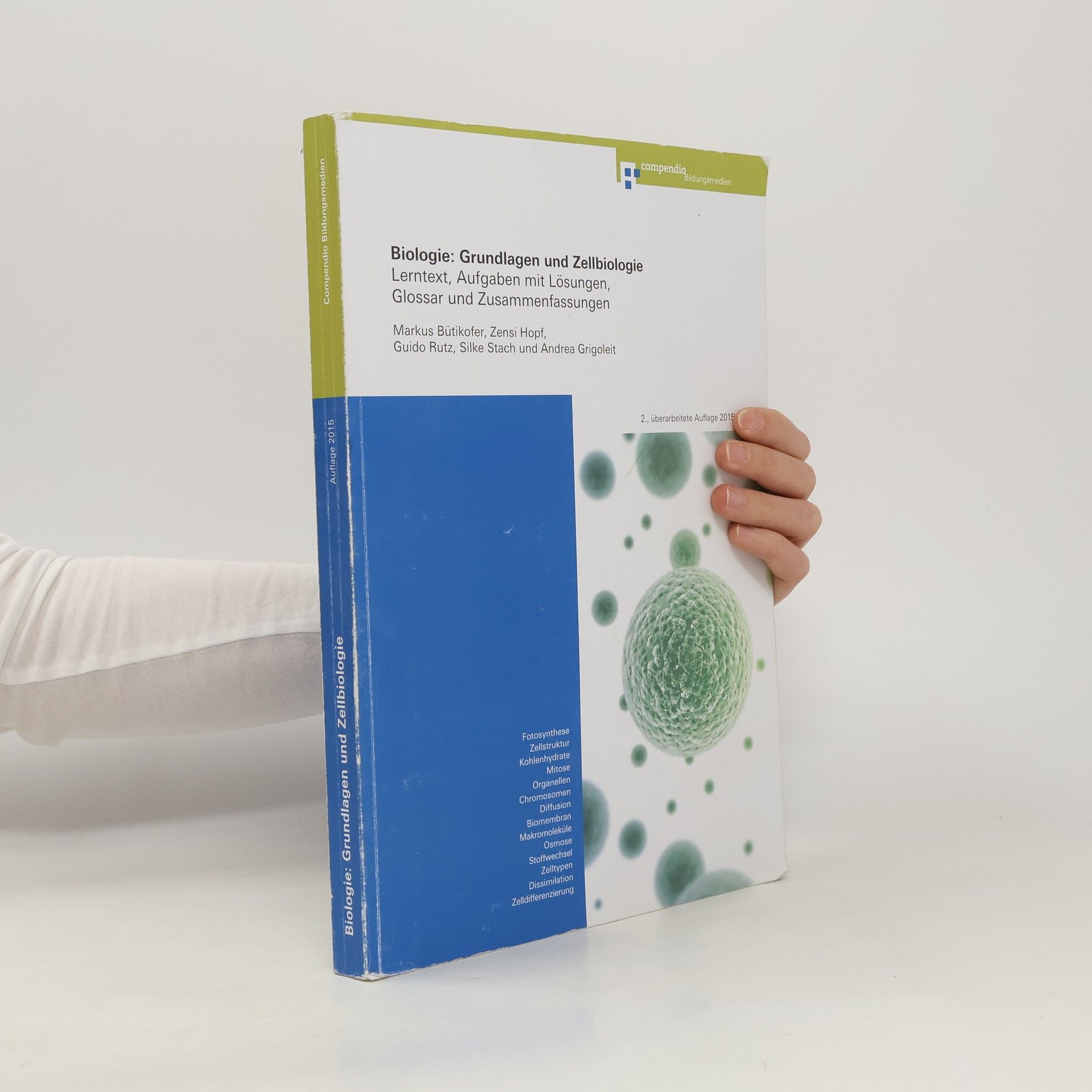 Markus Bütikofer Biologie: Grundlagen und Zellbiologie