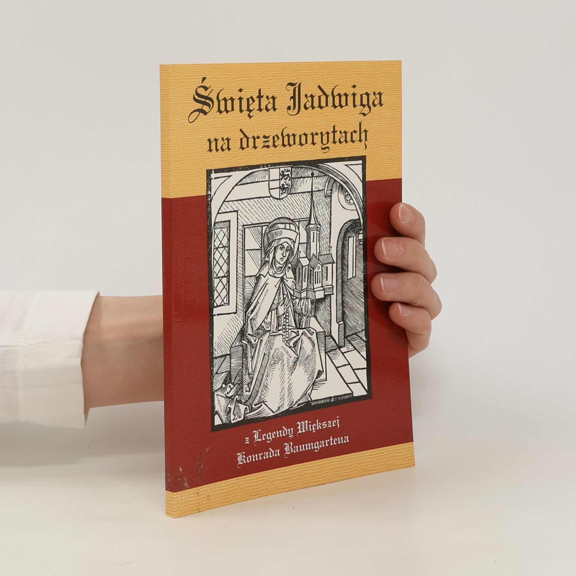 Święta Jadwiga na drzeworytach z Legendy Większej świętej kobiety