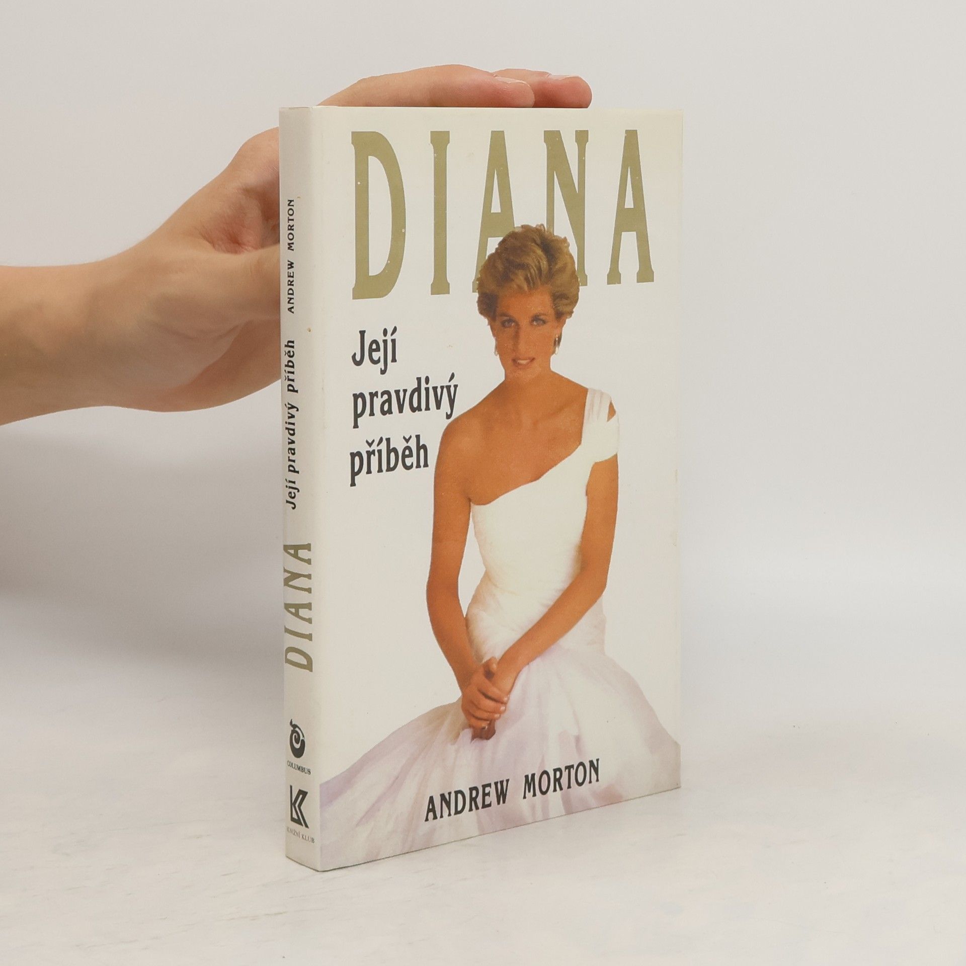 Andrew Morton Diana. Její pravdivý příběh