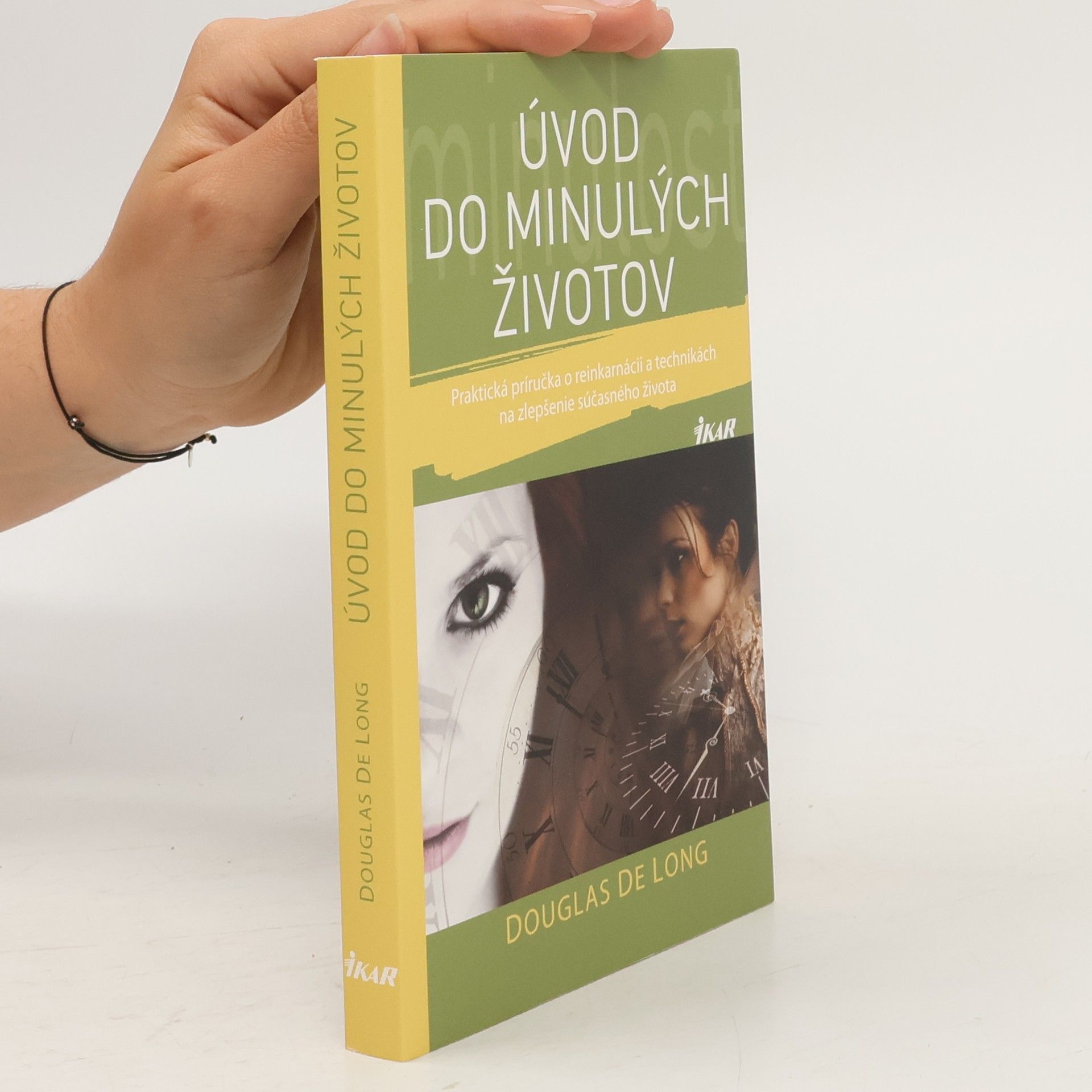 Douglas de Long Úvod do minulých životov