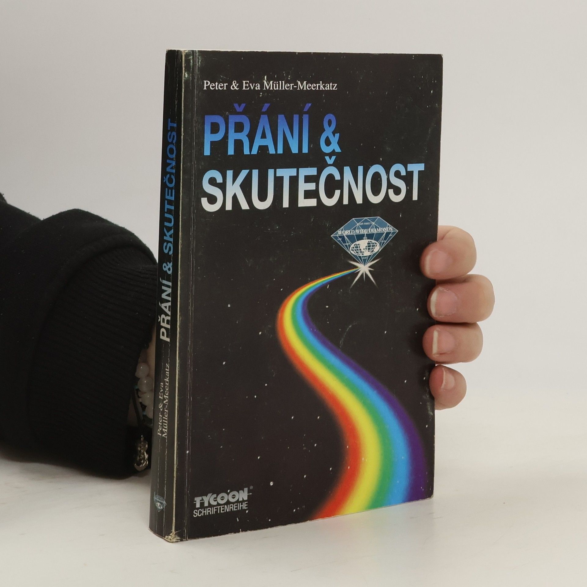 Peter Müller-Meerkatz Přání a skutečnost