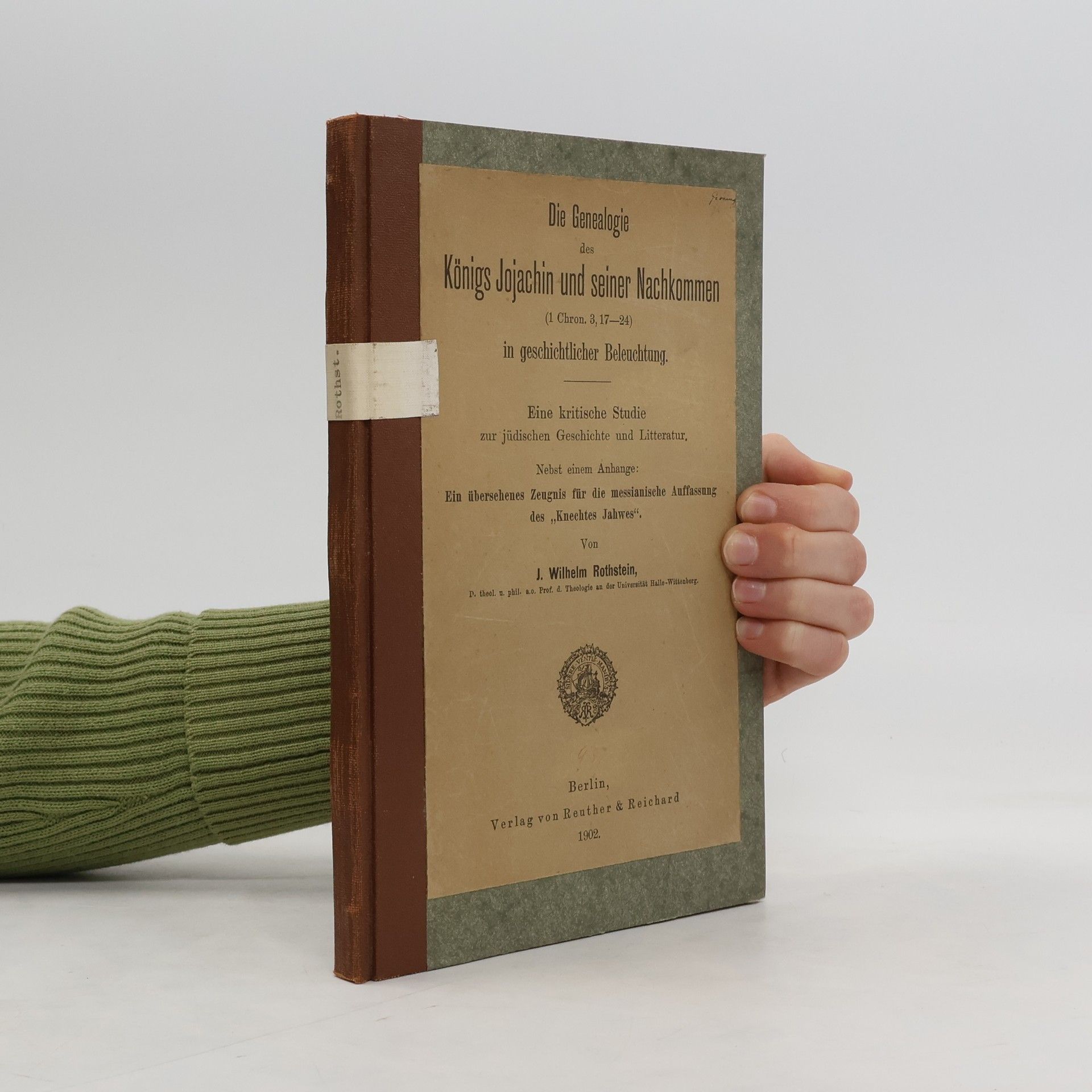 Johann Wilhelm Rothstein Die Genealogie des Königs Jojachin und seiner Nachkommen
