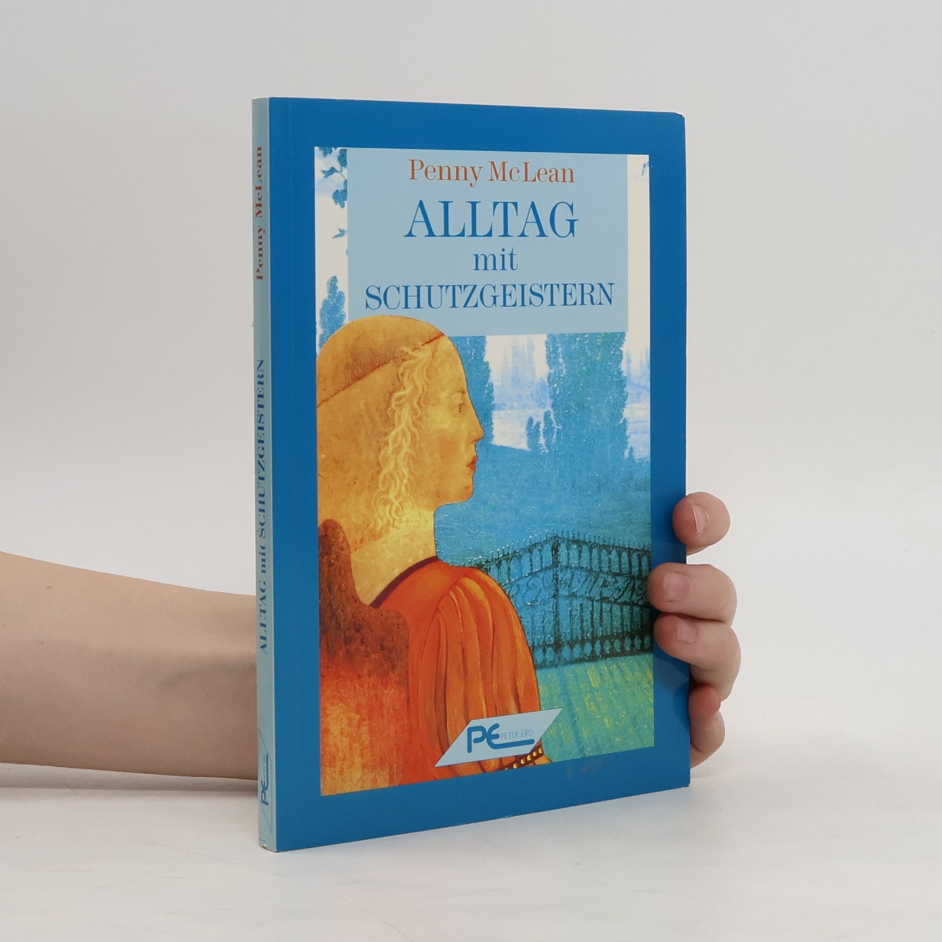 Penny McLean Alltag mit Schutzgeistern