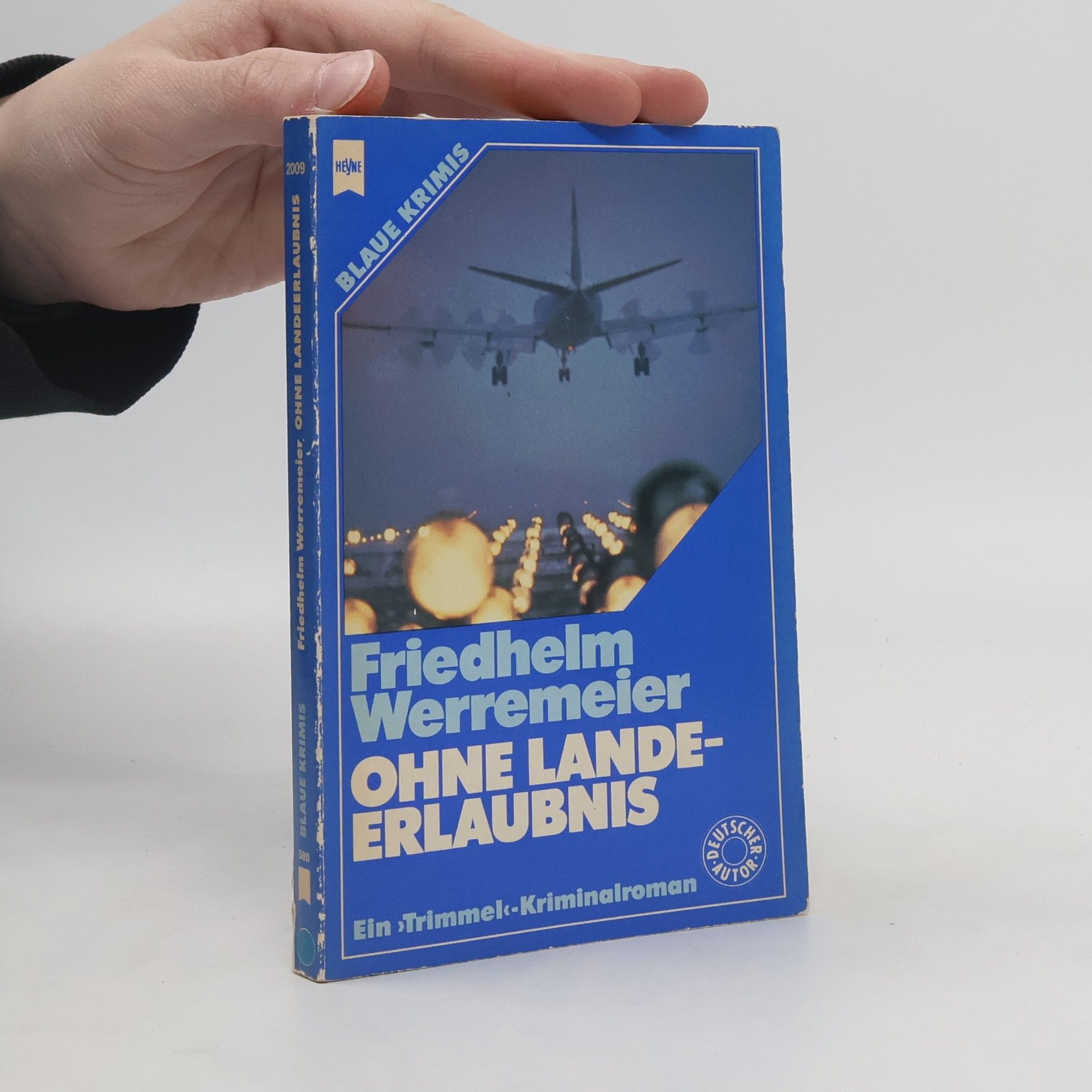 Friedhelm Werremeier Ohne Landeerlaubnis