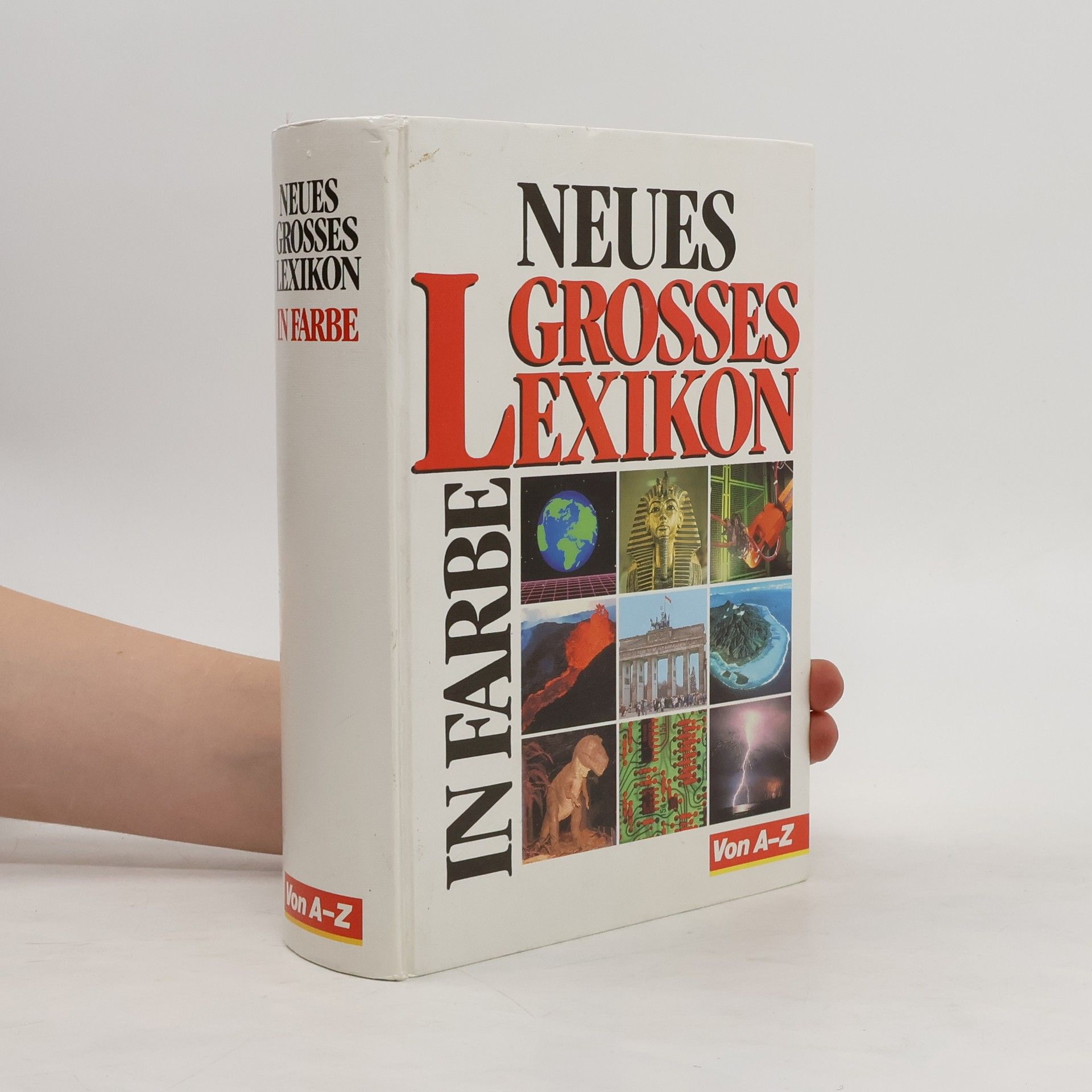 kolektiv Neues Grosses Lexikon in Farbe. Von A-Z