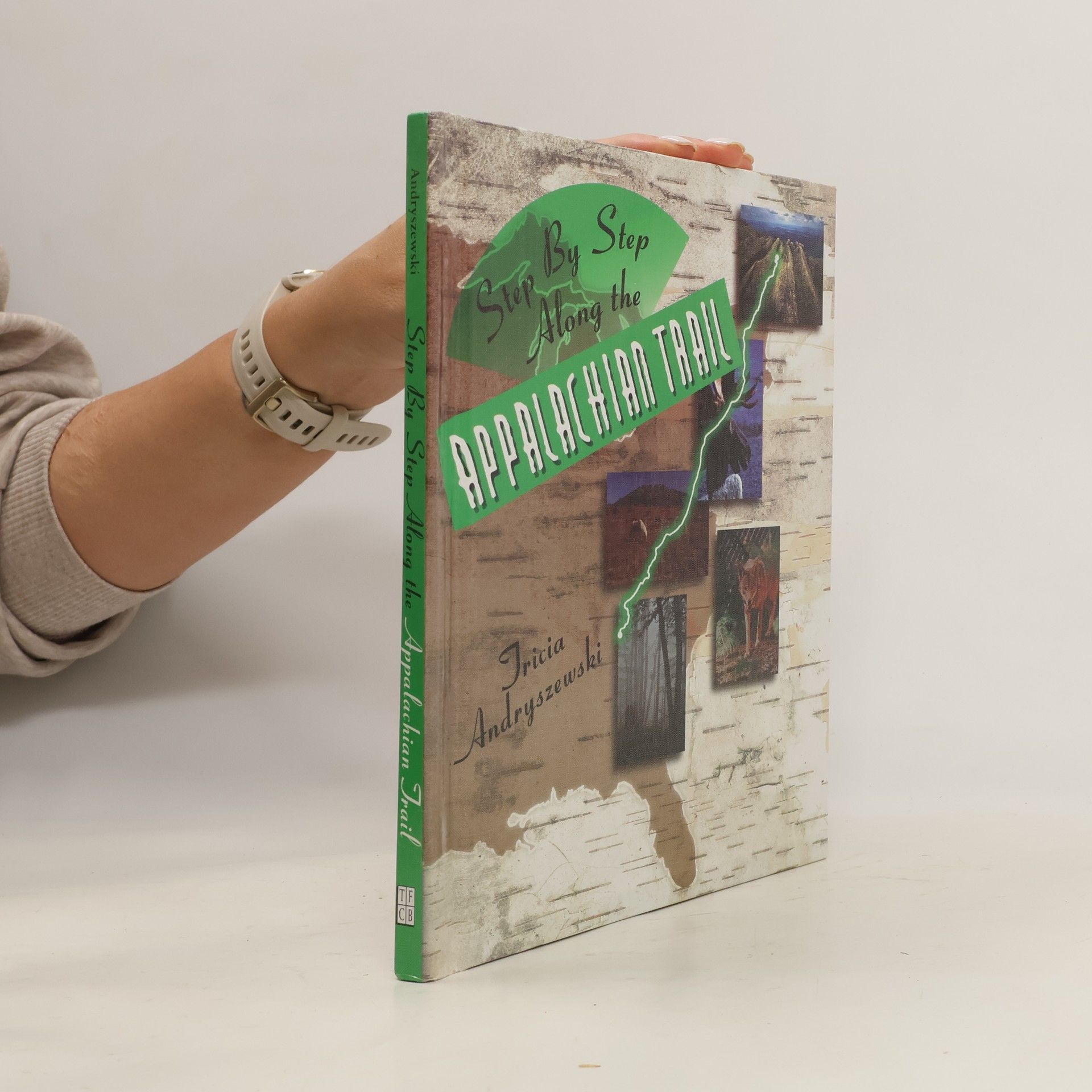 Tricia Andryszewski Step by Step Along the Appalachian Trail
