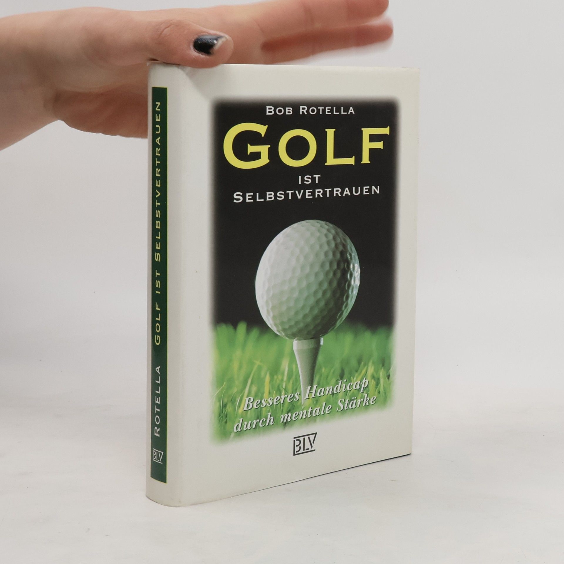 Robert J. Rotella Golf ist Selbstvertrauen