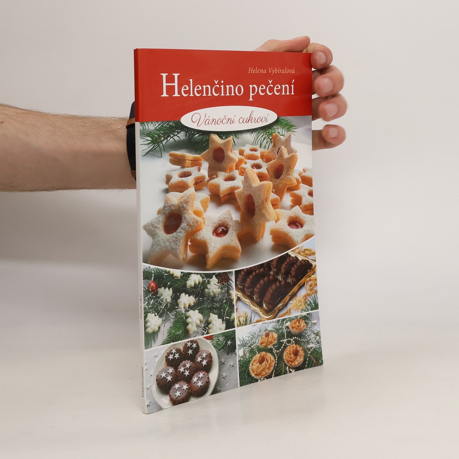 Helena Vybíralová Helenčino pečení. Vánoční cukroví