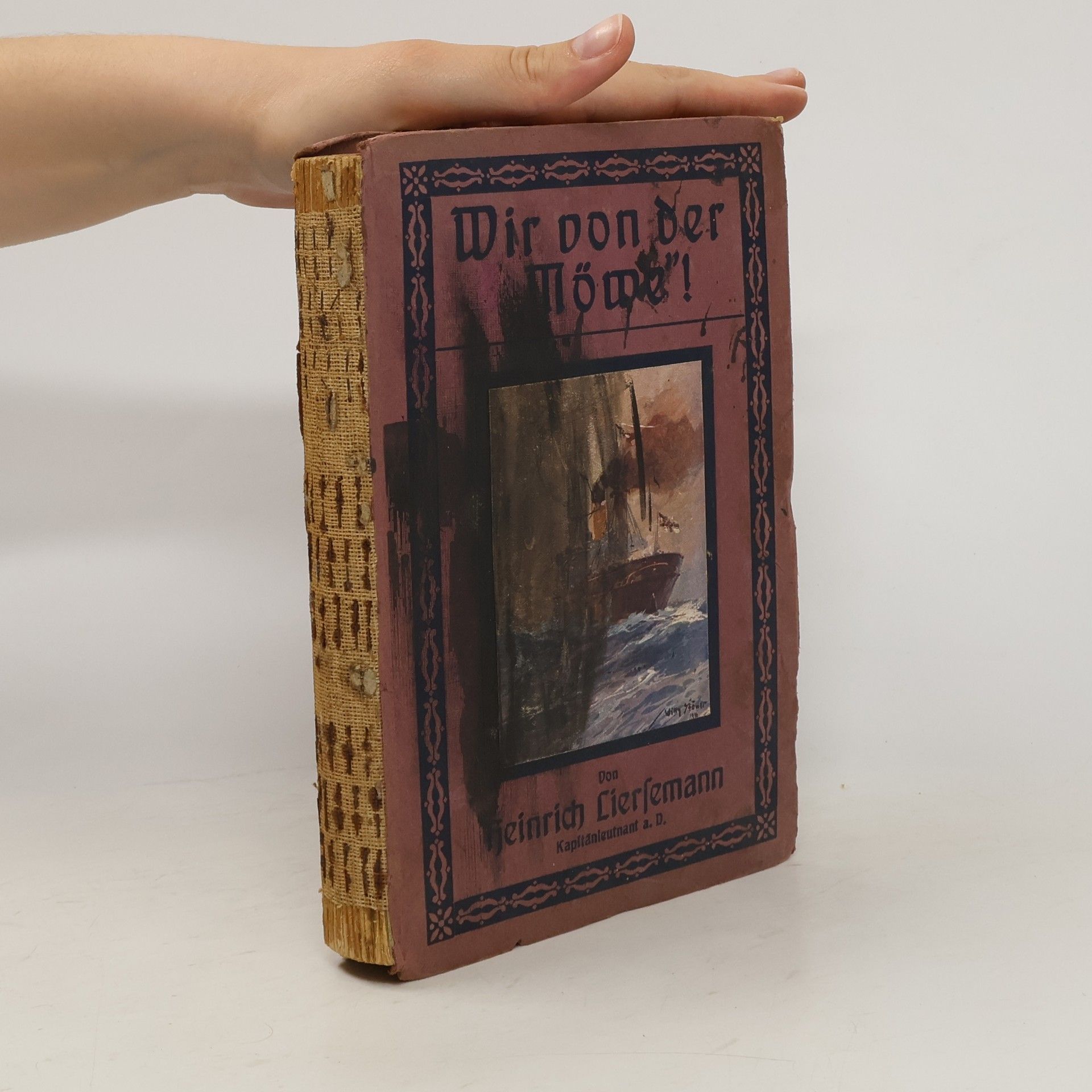 Heinrich Liersemann Wir von der "Möwe"!: Husarenstreiche zur See