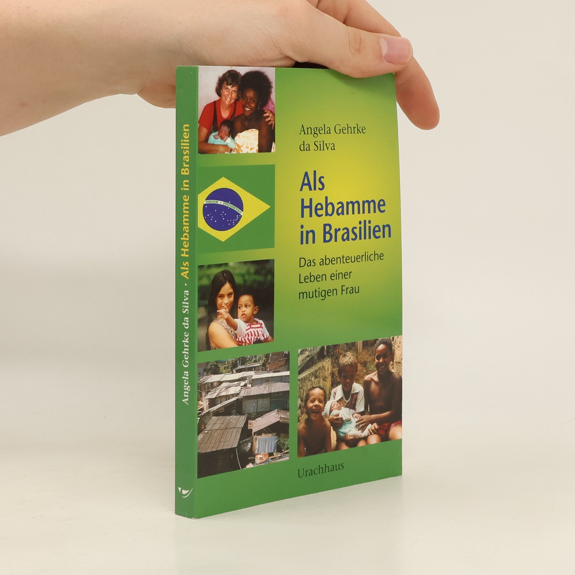 Angela Gehrke da Silva Als Hebamme in Brasilien