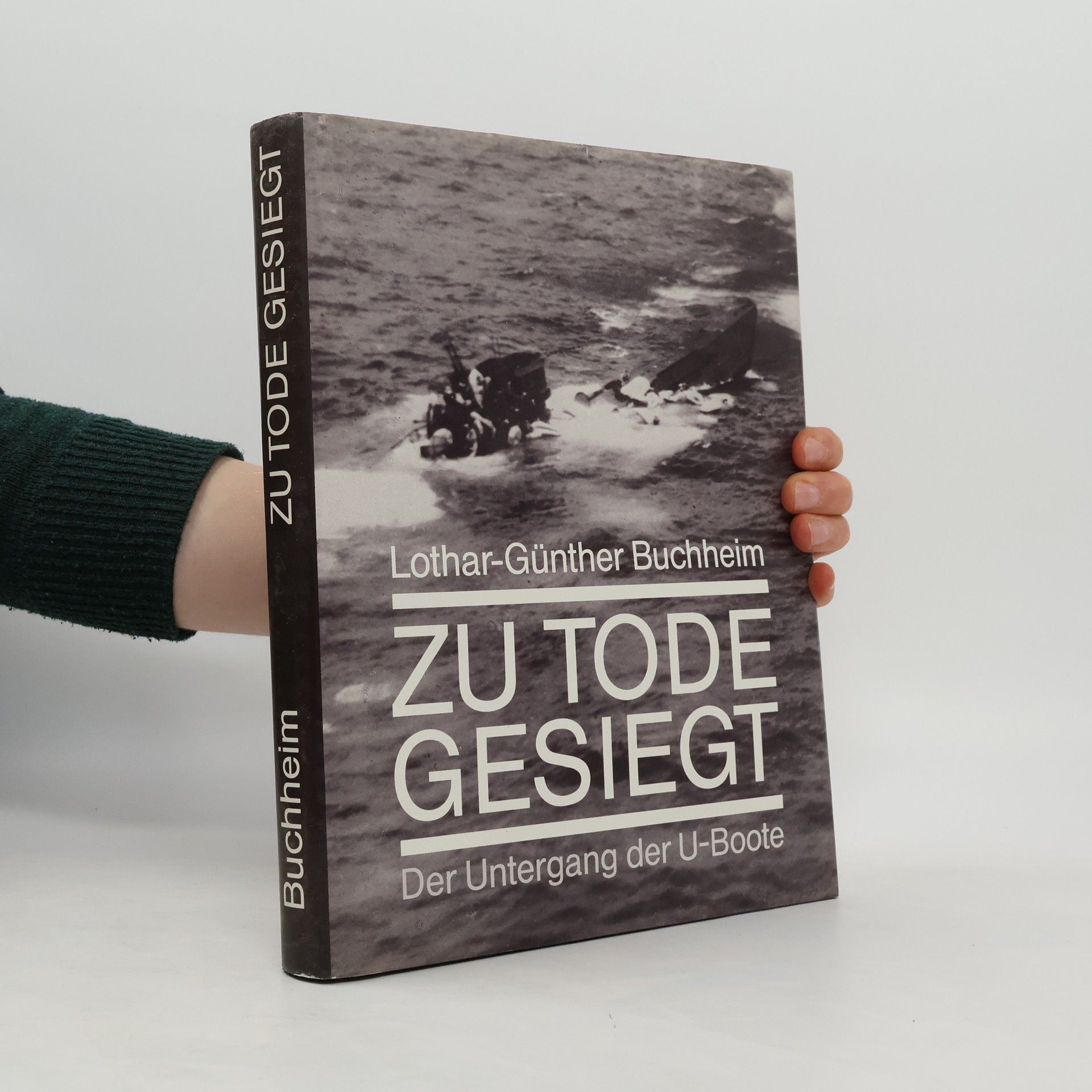Lothar-Günther Buchheim Zu Tode gesiegt