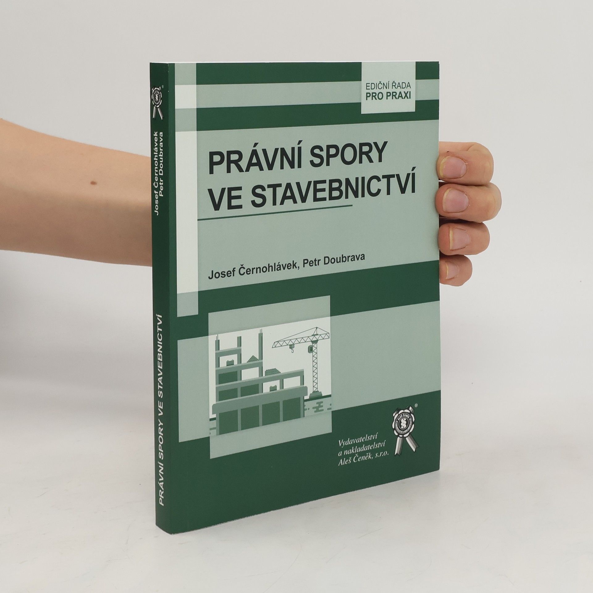 Josef Černohlávek Právní spory ve stavebnictví